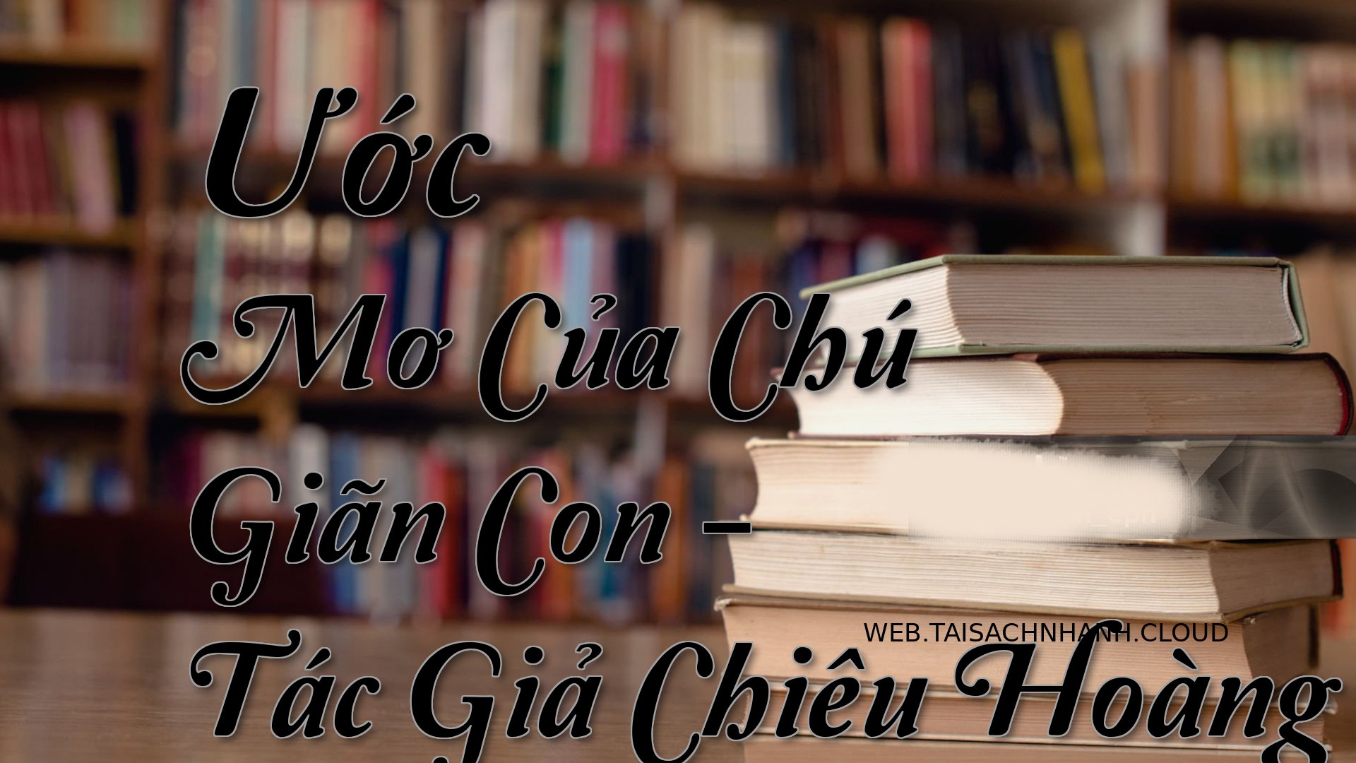 Cover Uoc Mo Cua Chu Gian .jpg