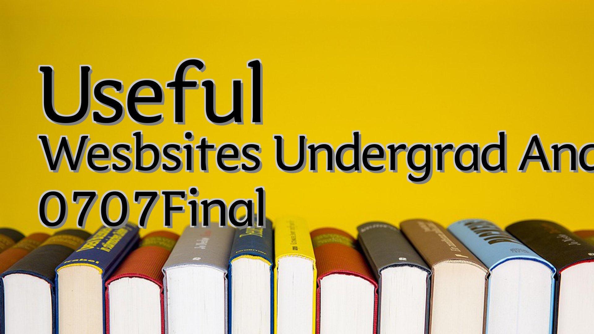 cover-Useful Wesbsites Undergrad And Hs 0707Final