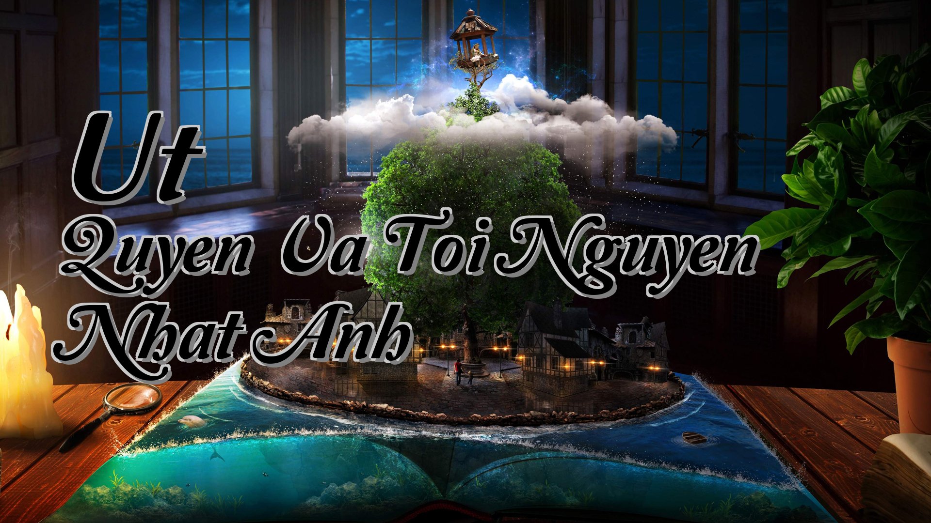 cover-Ut Quyen Va Toi Nguyen Nhat Anh
