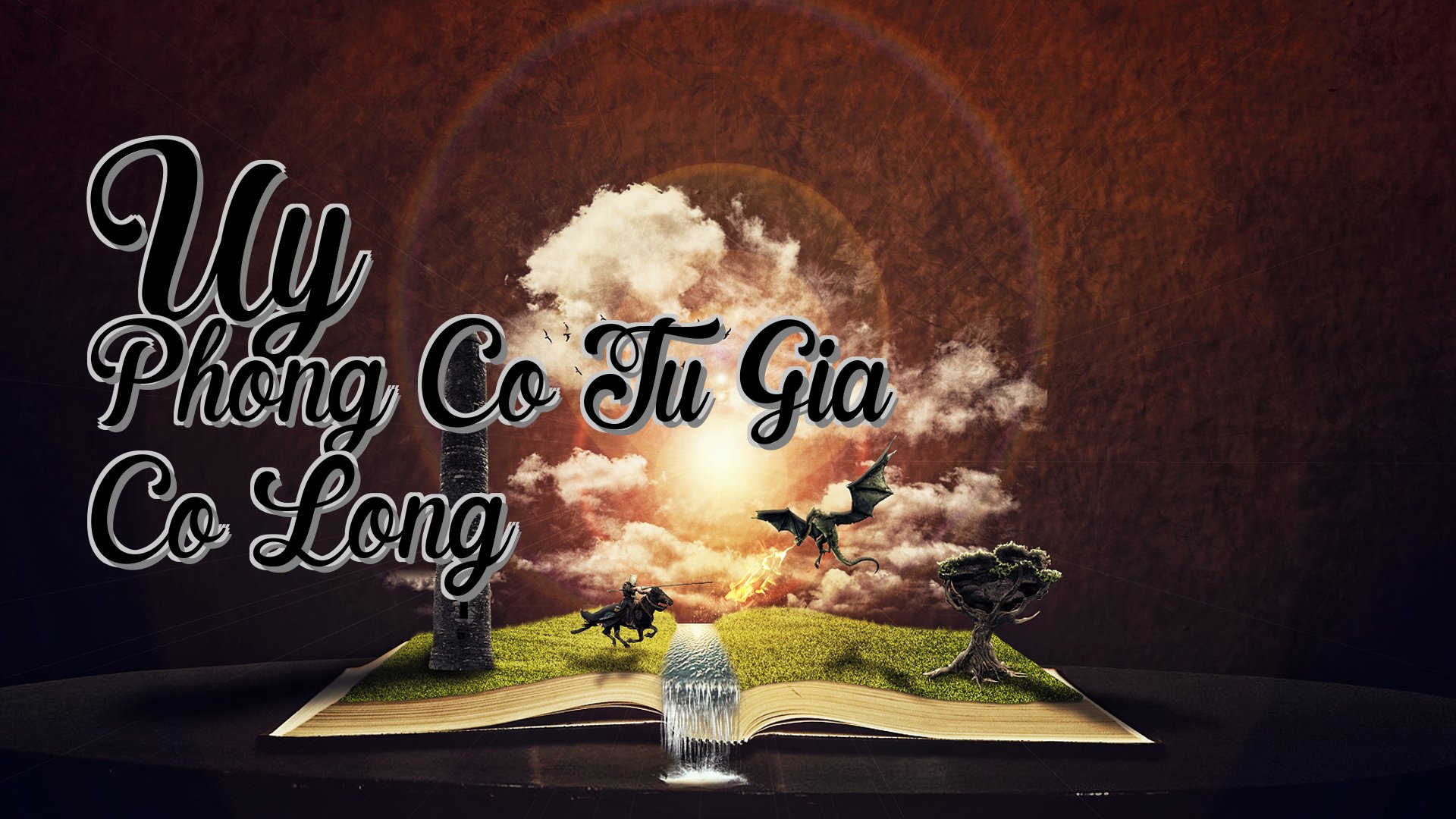 cover-Uy Phong Co Tu Gia Co Long
