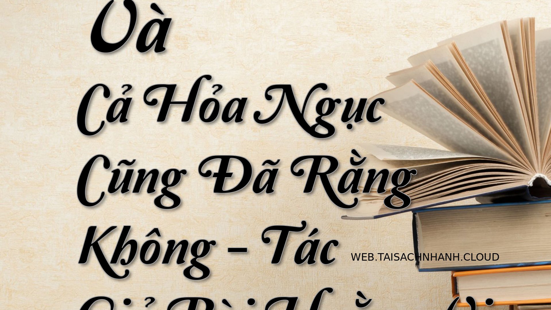 Cover Va Ca Hoa Nguc Cung .jpg