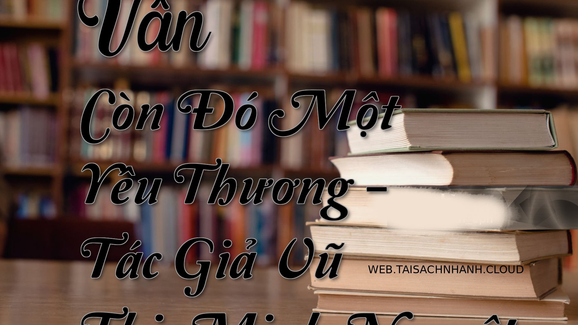 Cover Van Con Do Mot Yeu T.jpg