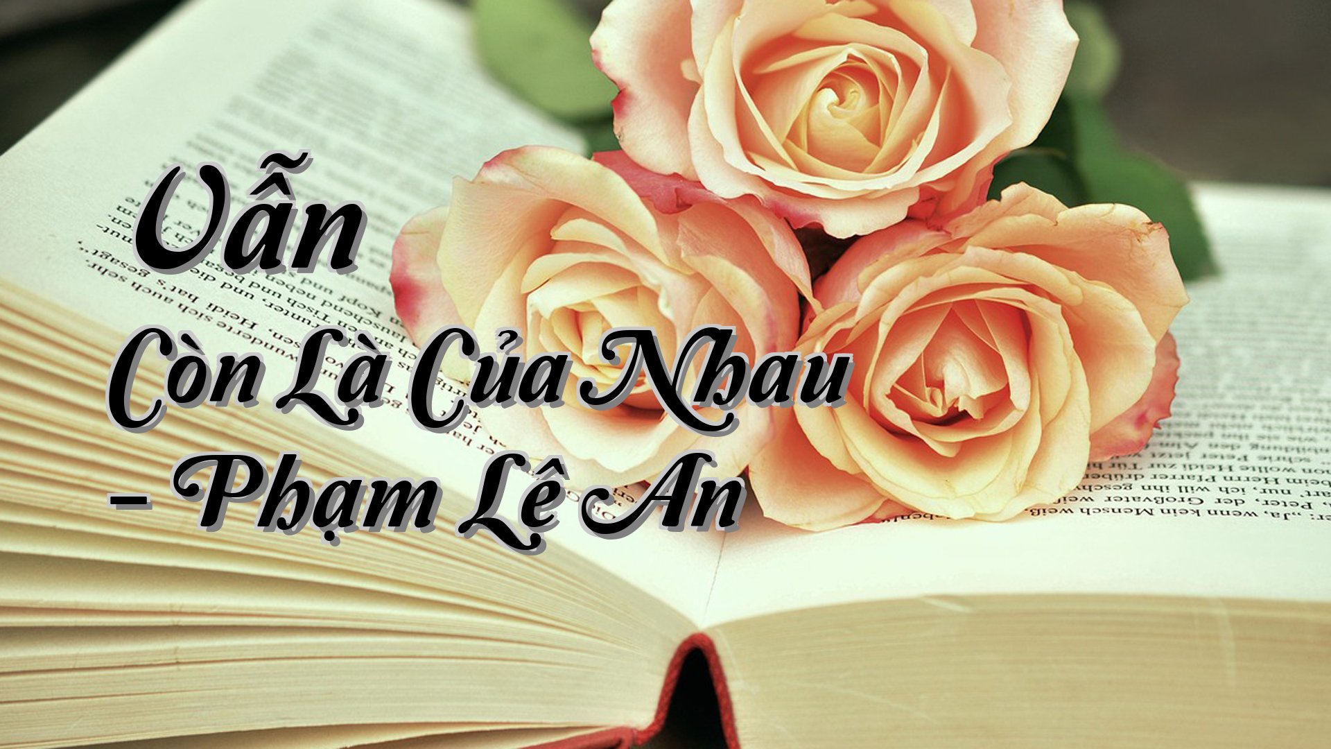 cover-Vẫn Còn Là Của Nhau - Phạm Lê An