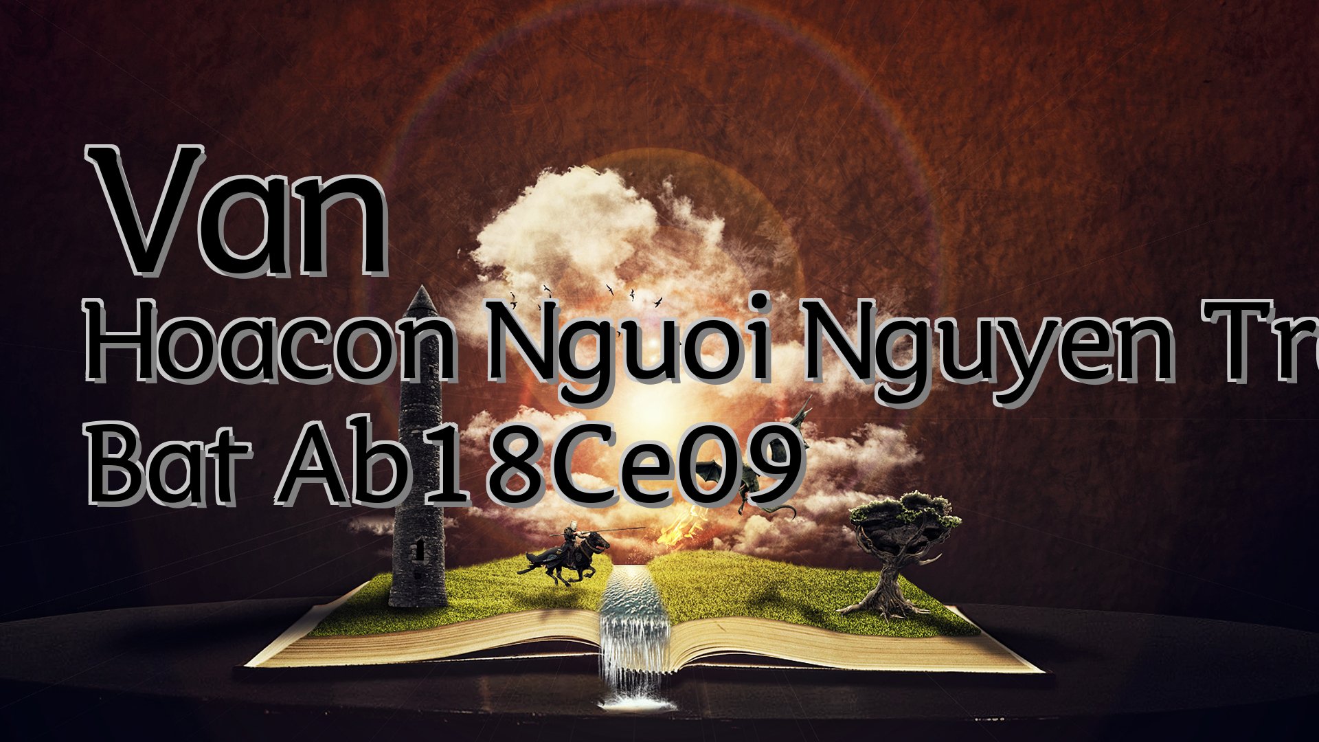 cover-Van Hoacon Nguoi Nguyen Tran Bat Ab18Ce09