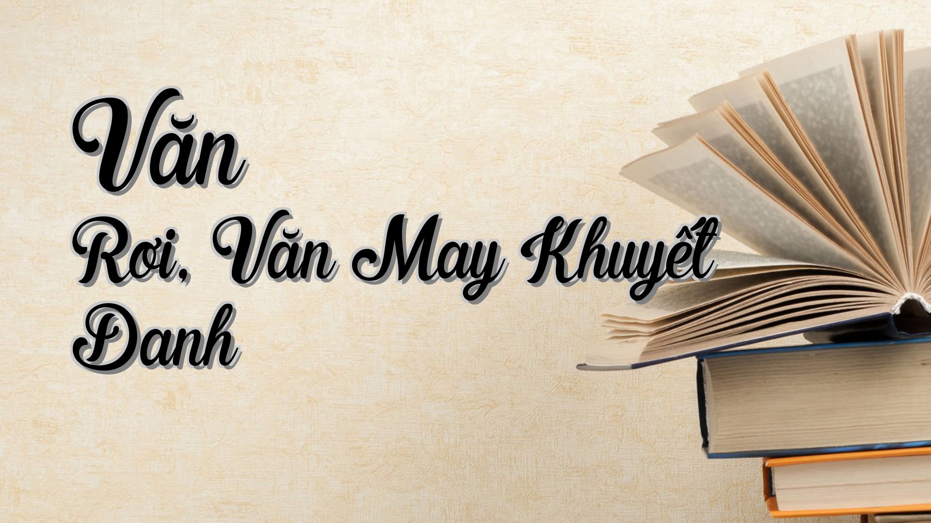 cover-Văn Rơi, Văn May Khuyết Danh