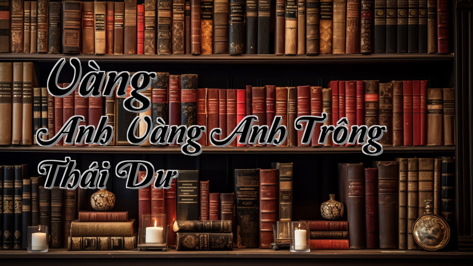 cover-Vàng Anh Vàng Anh Trông Thái Dư