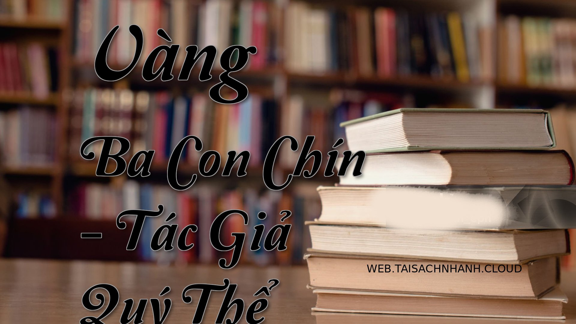 Cover Vang Ba Con Chin.jpg