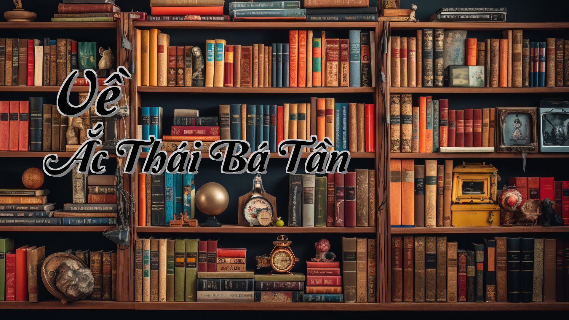 cover-Về Ắc Thái Bá Tần
