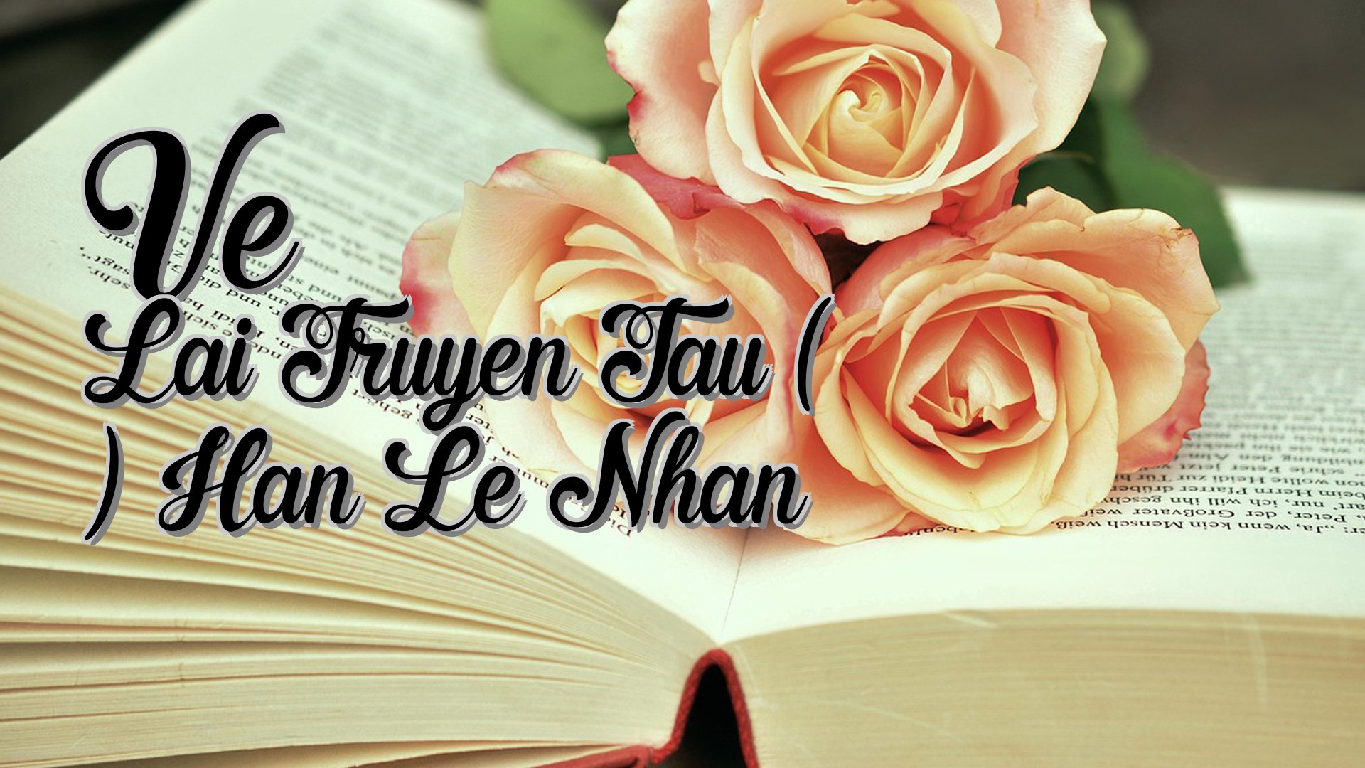 cover-Ve Lai Truyen Tau ( ) Han Le Nhan