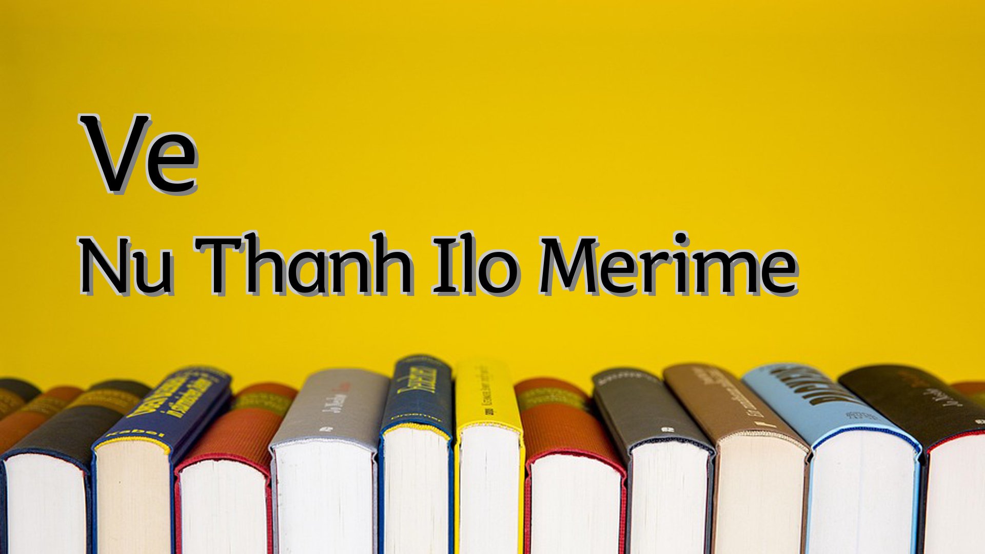 Cover image for Ve Nu Thanh Ilo Merime