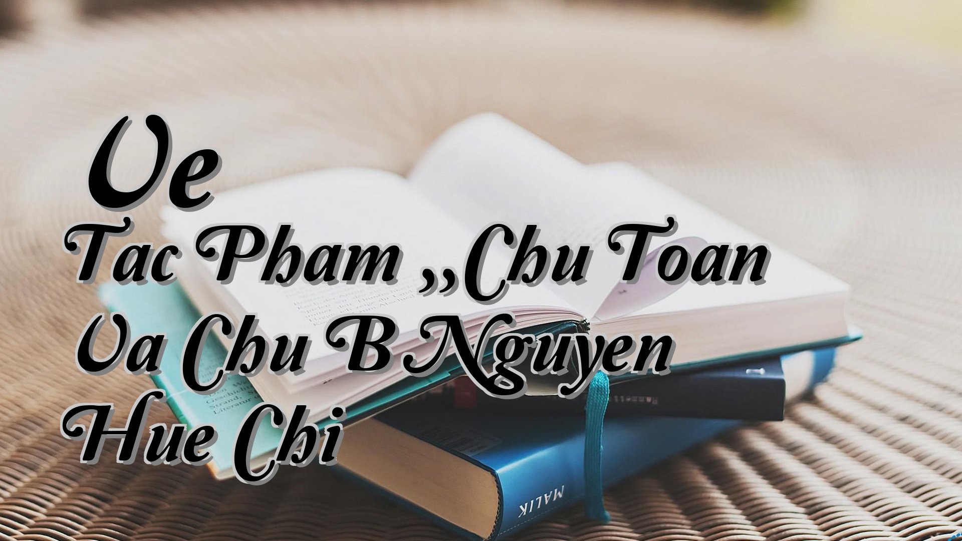 cover-Ve Tac Pham ,,Chu Toan Va Chu B Nguyen Hue Chi
