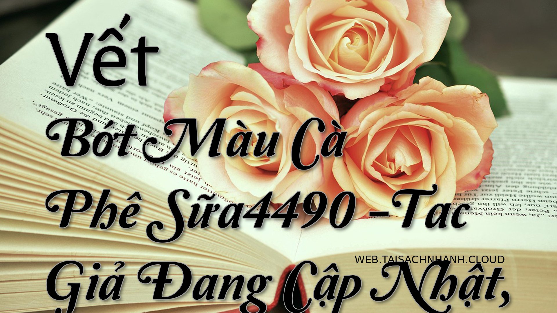 Cover Vet Bot Mau Ca Phe S.jpg