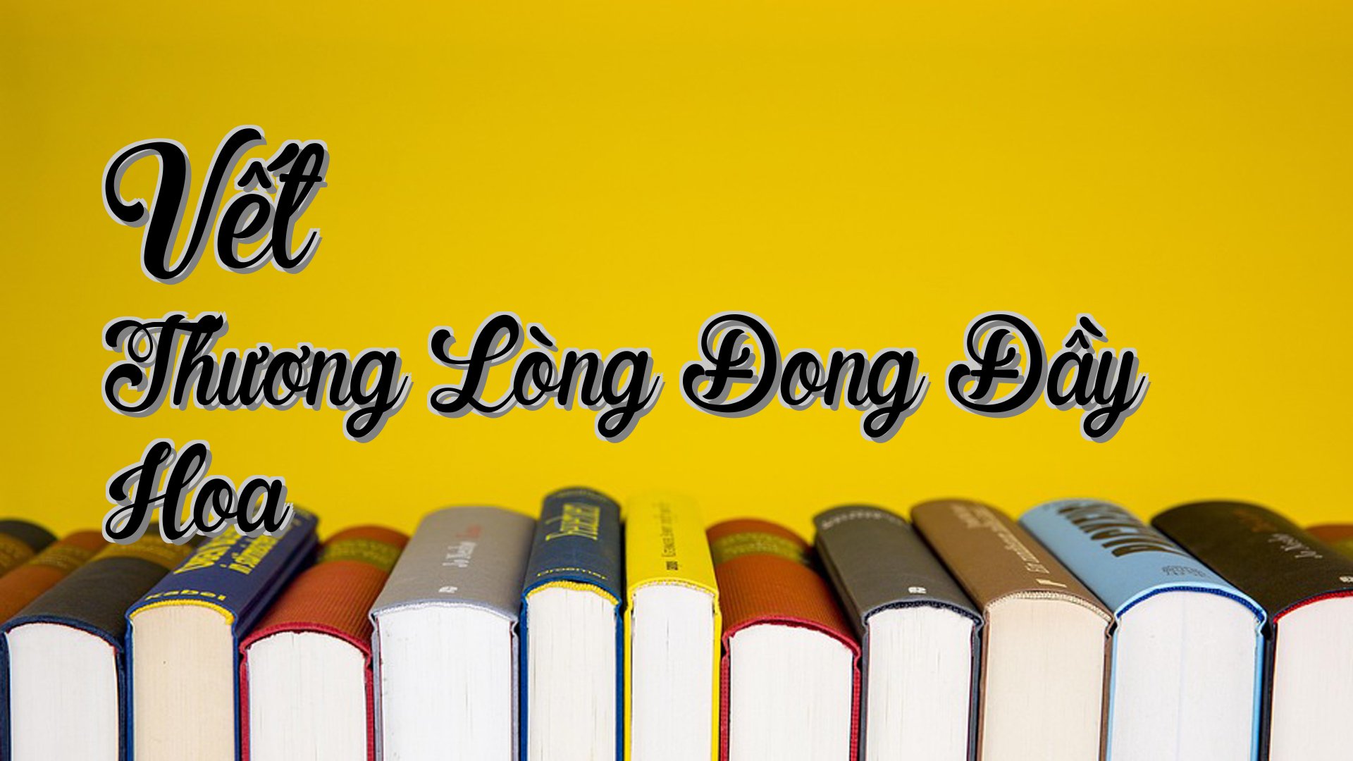 cover-Vết Thương Lòng Đong Đầy Hoa