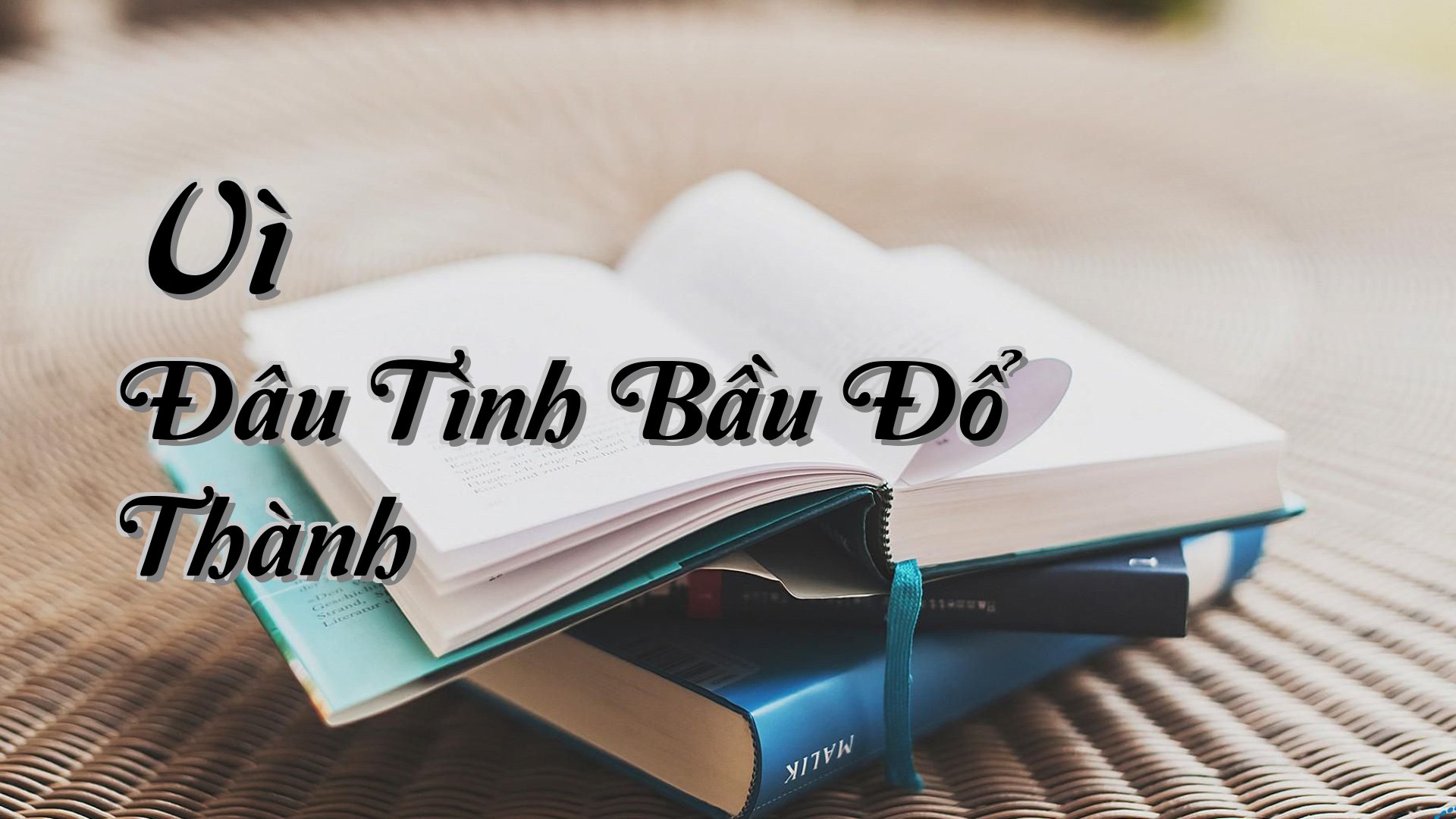 cover-Vì Đâu Tình Bầu Đổ Thành