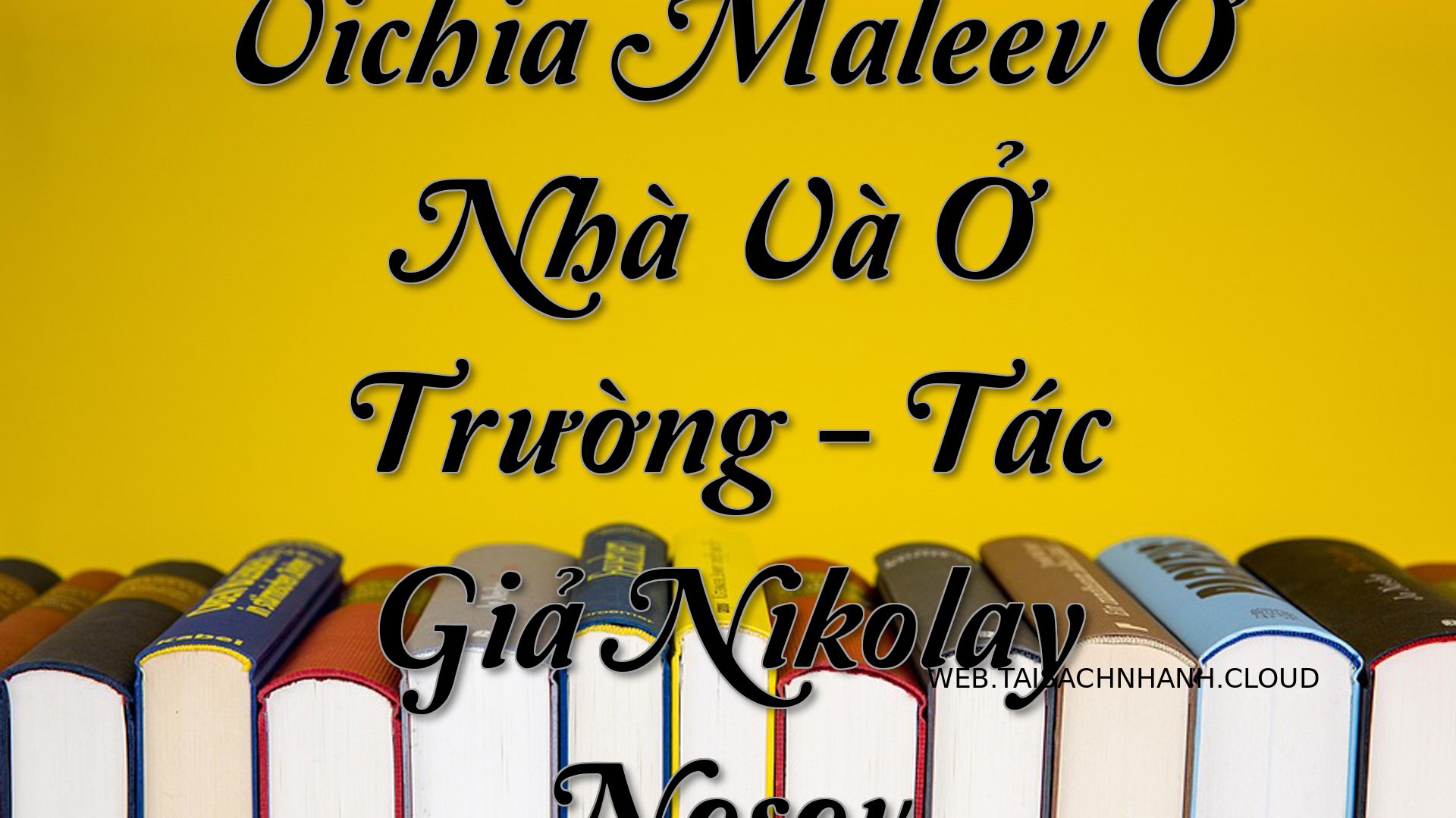 Cover Vichia Maleev O Nha .jpg