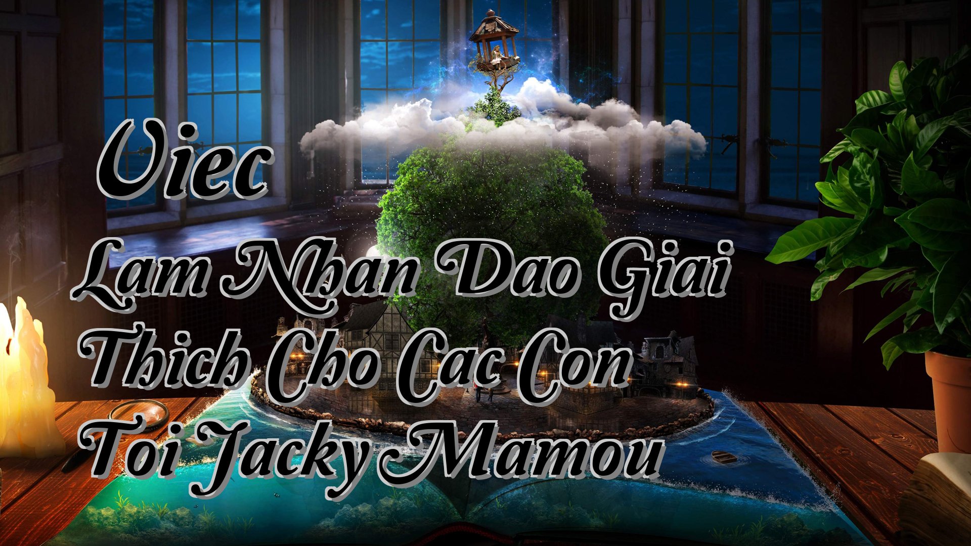 Cover image for Viec Lam Nhan Dao Giai Thich Cho Cac Con Toi Jacky Mamou