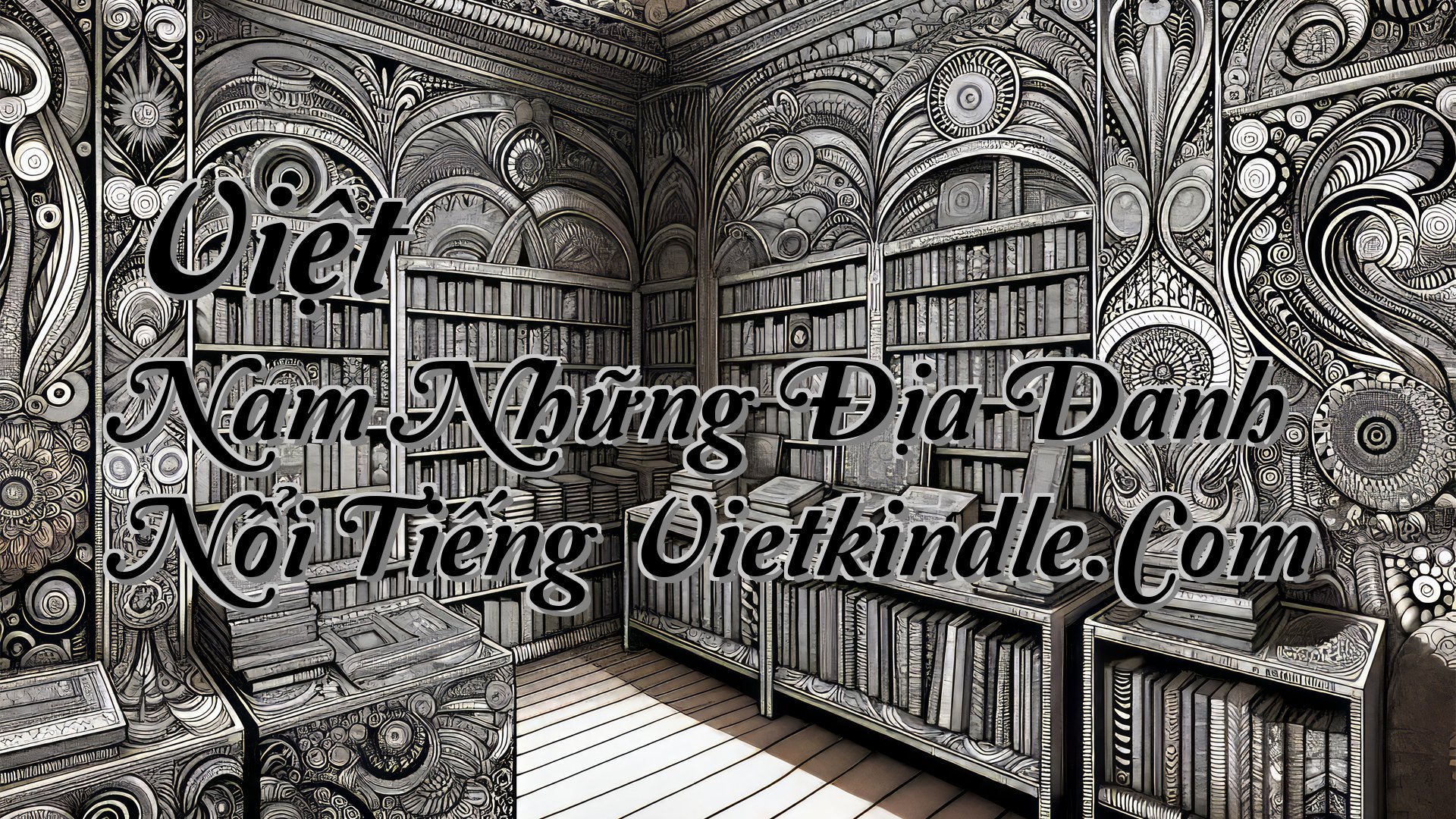 cover-Việt Nam Những Địa Danh Nổi Tiếng Vietkindle.Com