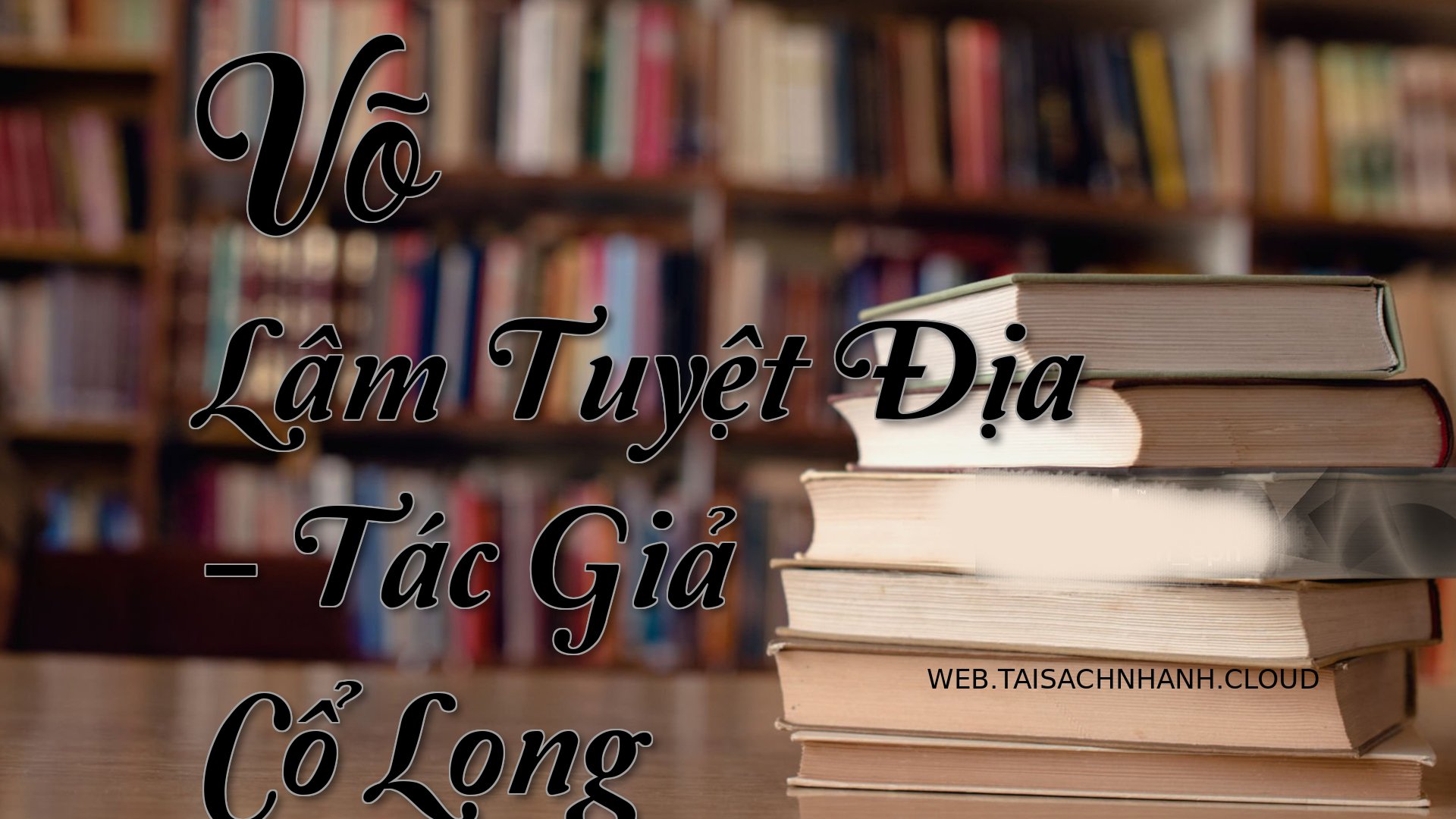 Cover Vo Lam Tuyet Dia.jpg