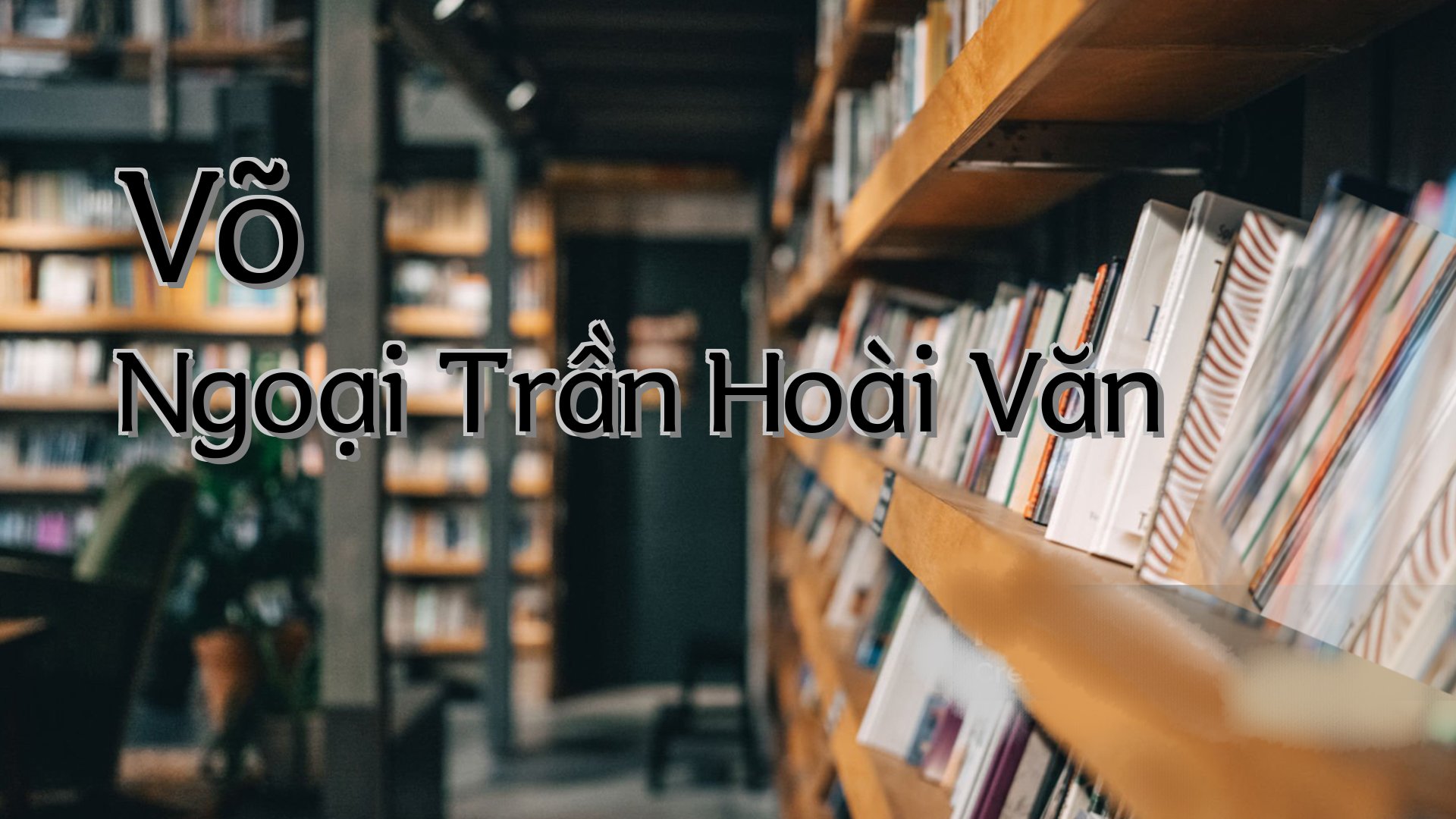 cover-Võ Ngoại Trần Hoài Văn