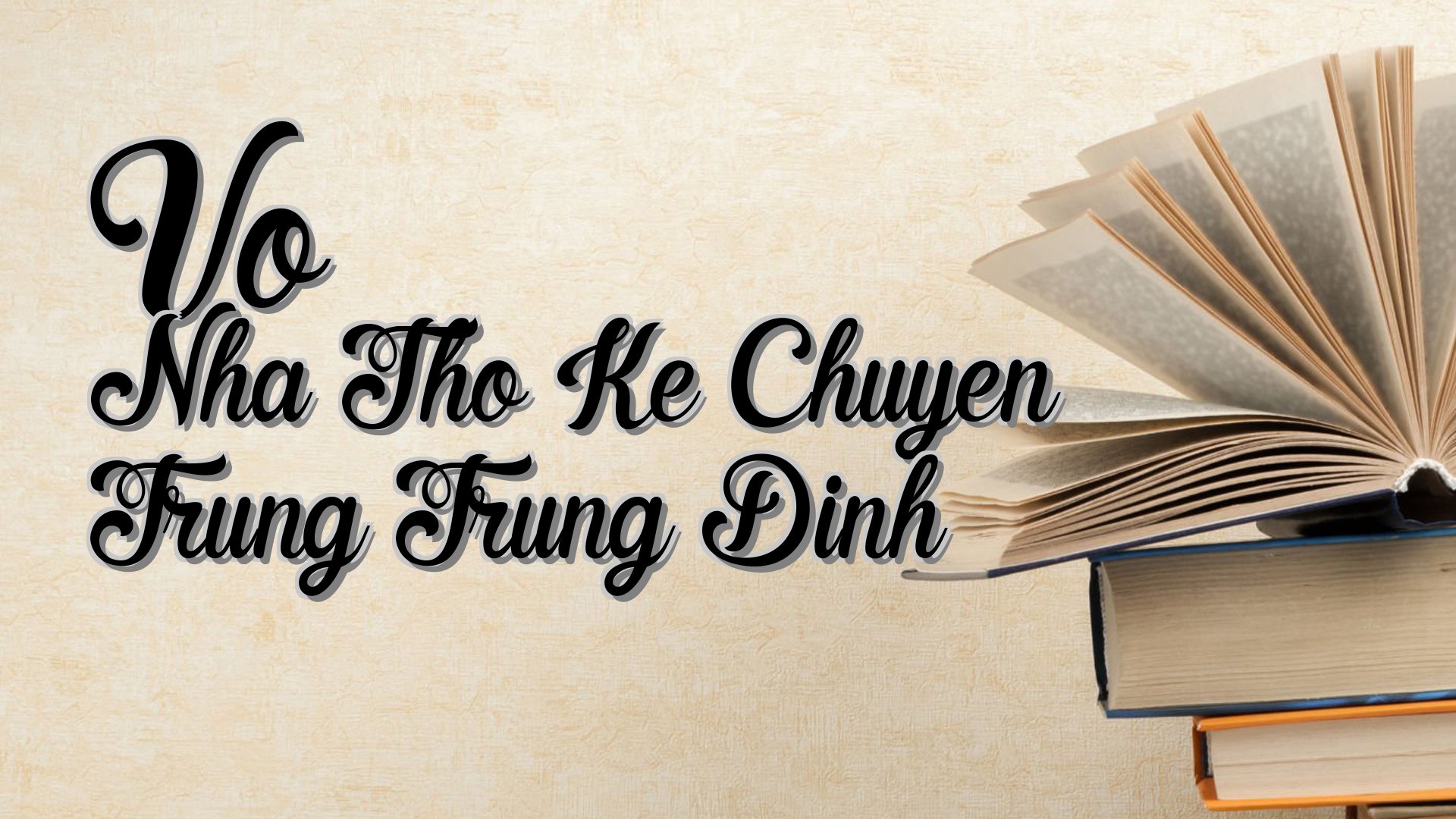 cover-Vo Nha Tho Ke Chuyen Trung Trung Dinh