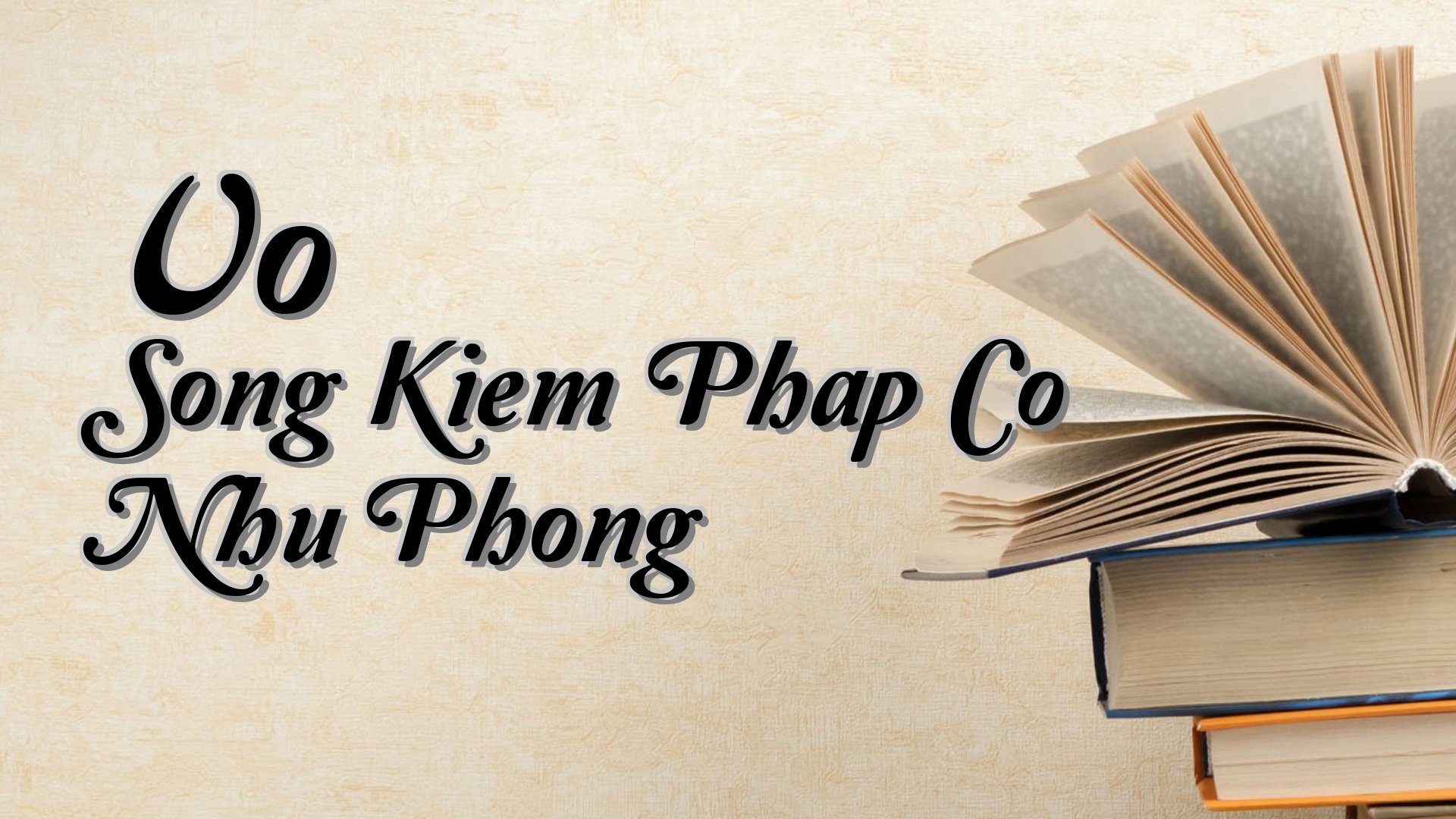cover-Vo Song Kiem Phap Co Nhu Phong