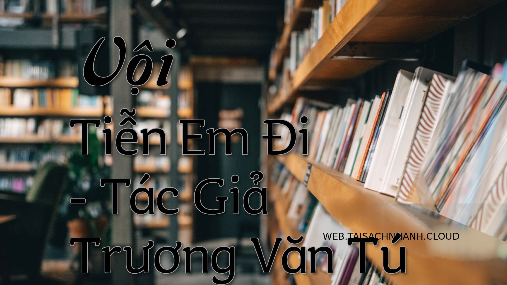 Cover Voi Tien Em Di.jpg