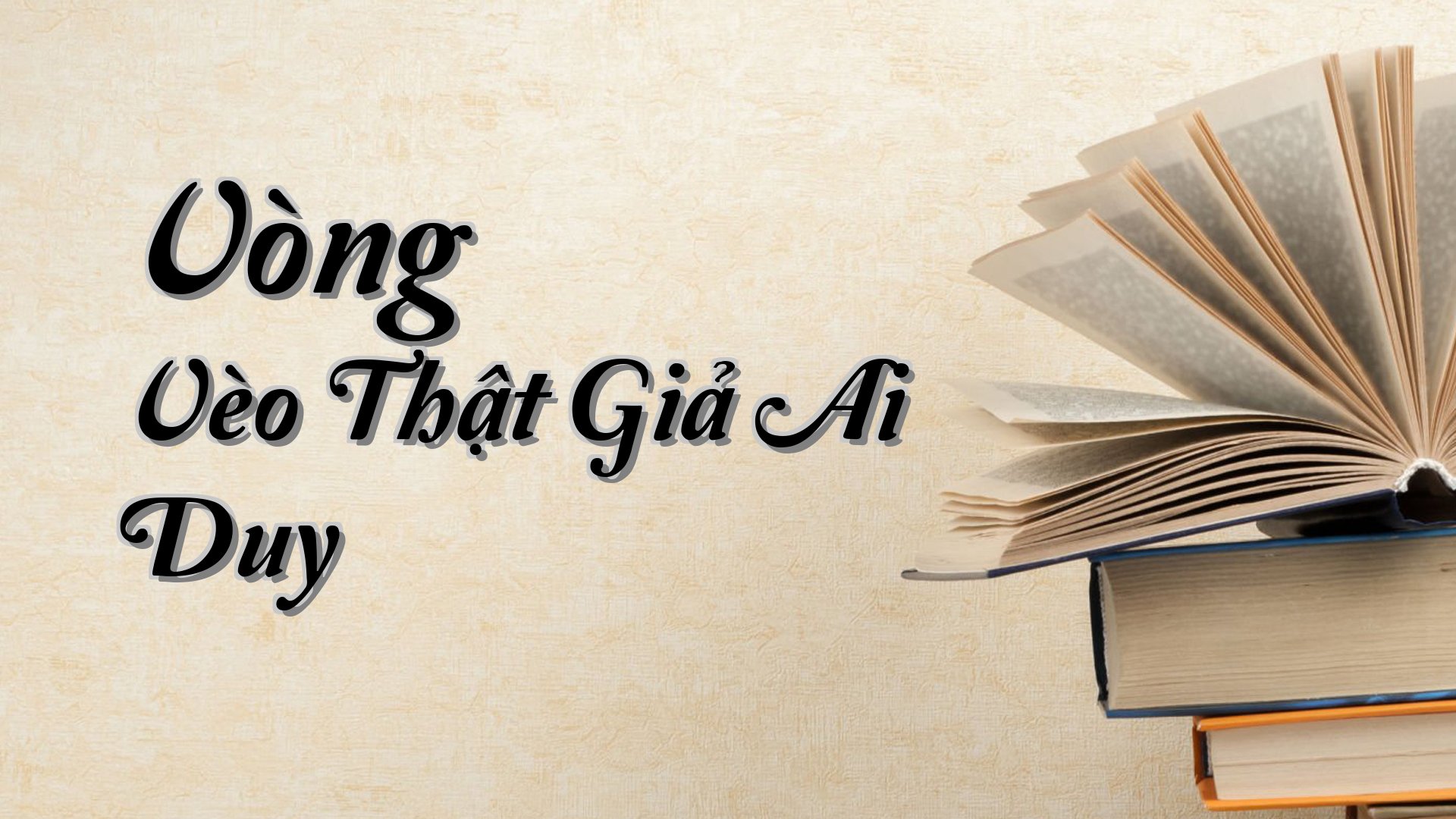 cover-Vòng Vèo Thật Giả Ai Duy