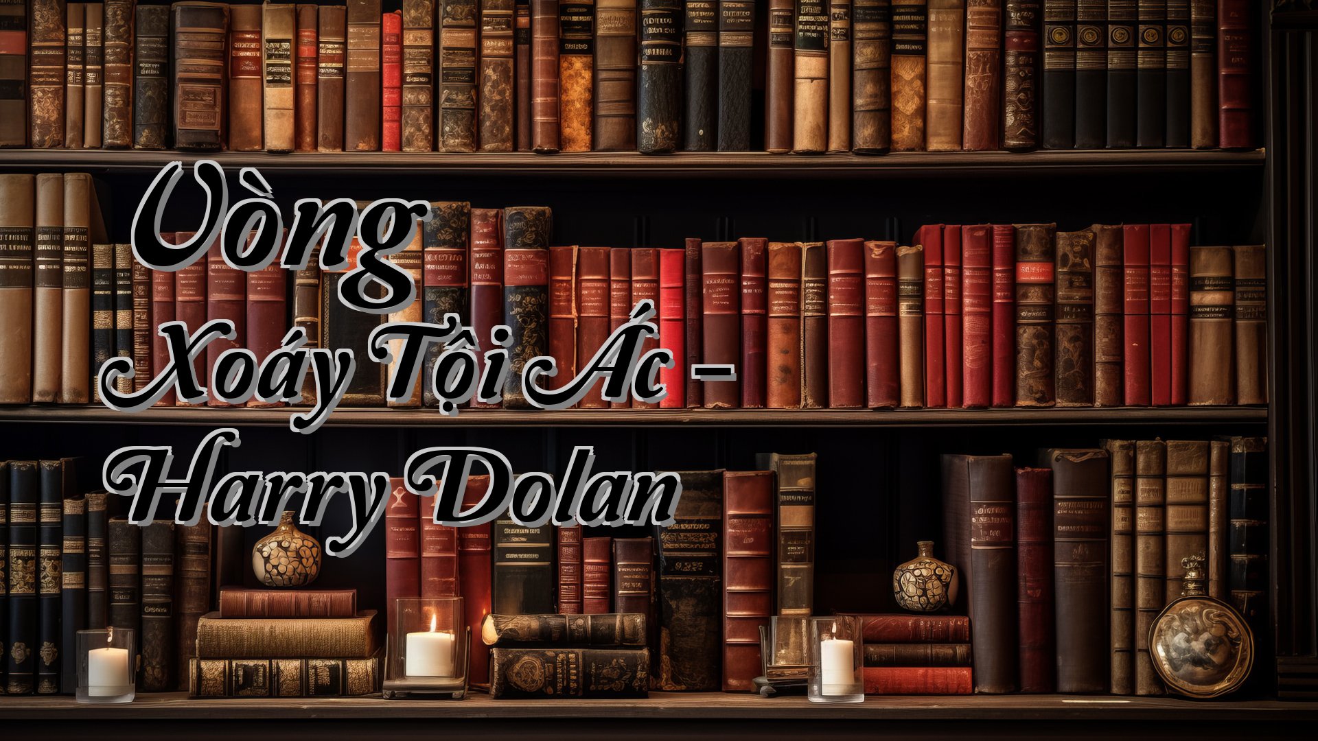 cover-Vòng Xoáy Tội Ác - Harry Dolan