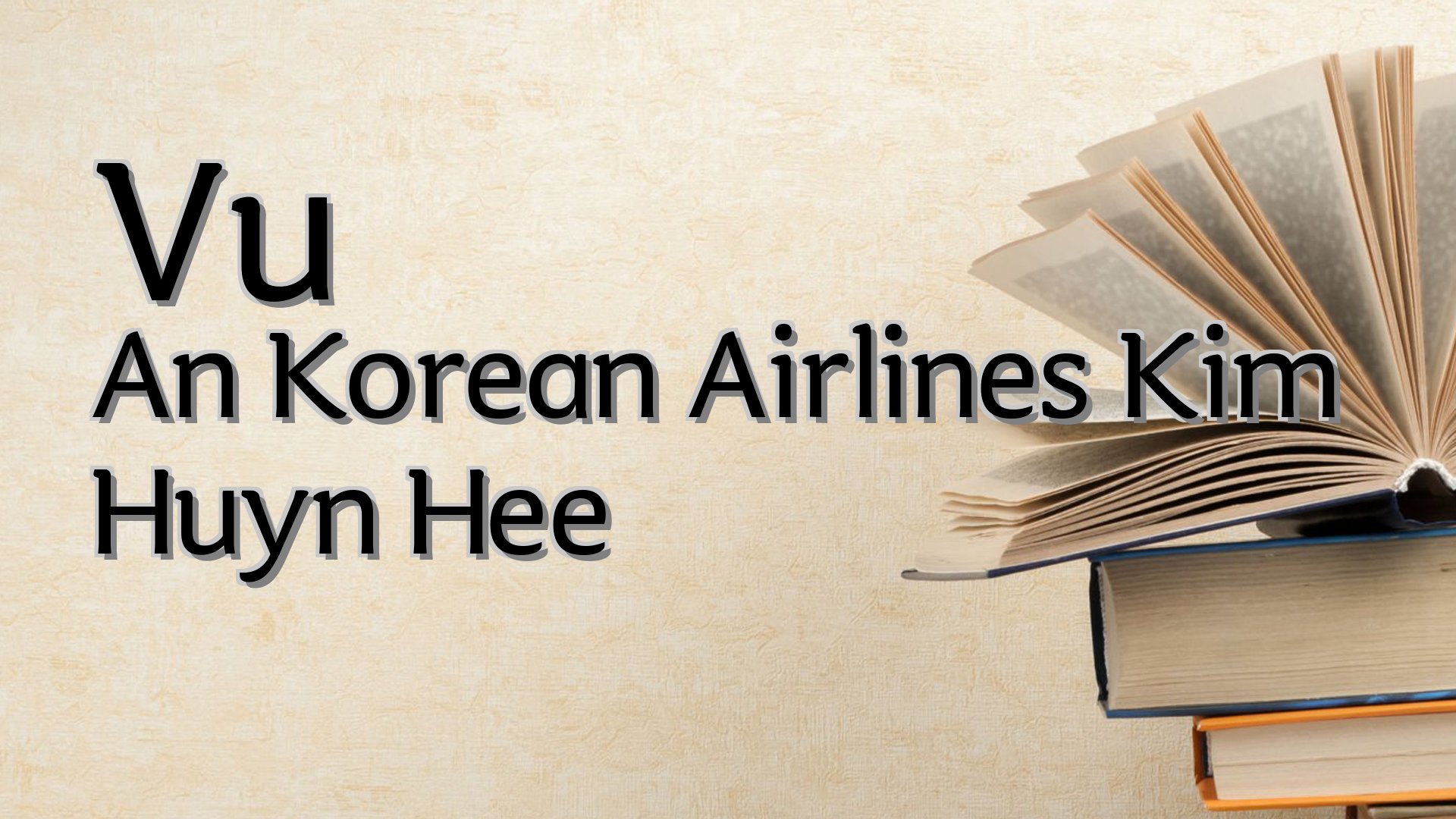 cover-Vu An Korean Airlines Kim Huyn Hee