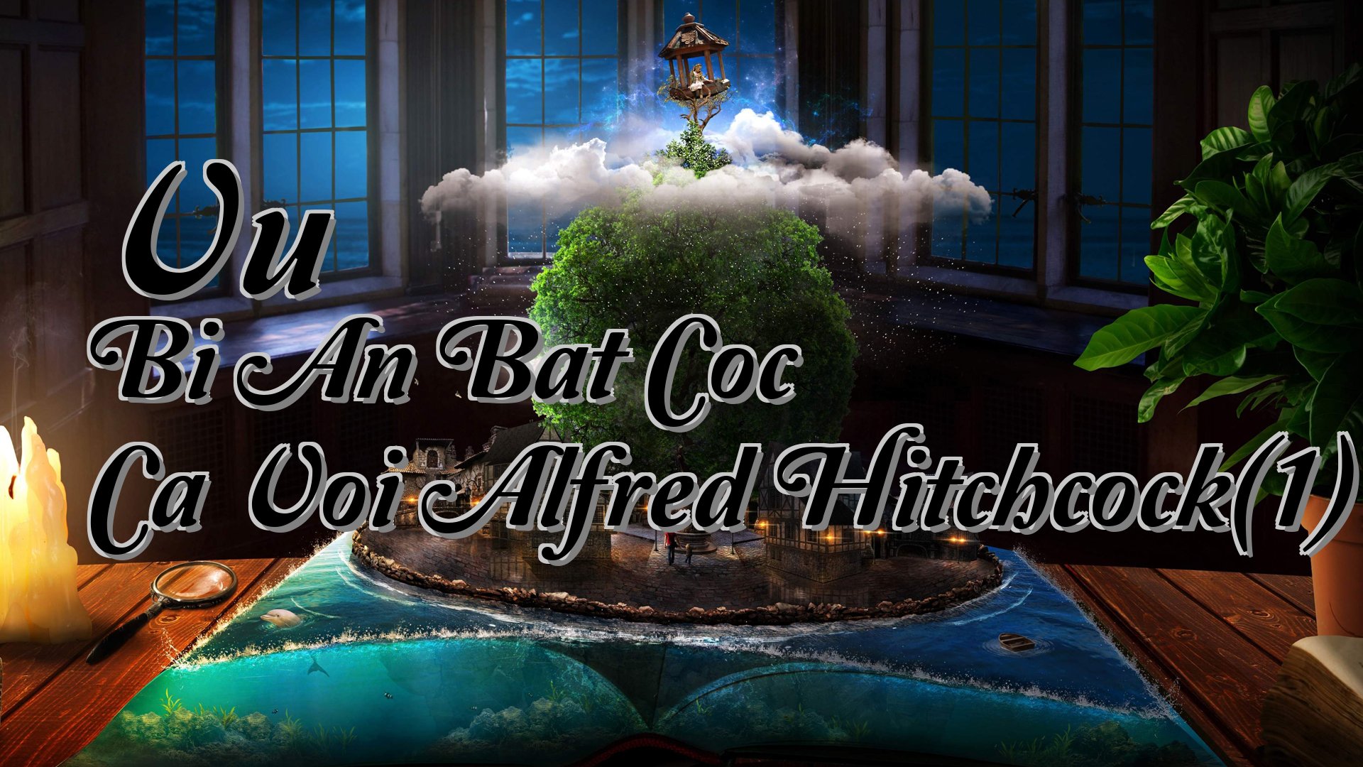 cover-Vu Bi An Bat Coc Ca Voi Alfred Hitchcock(1)