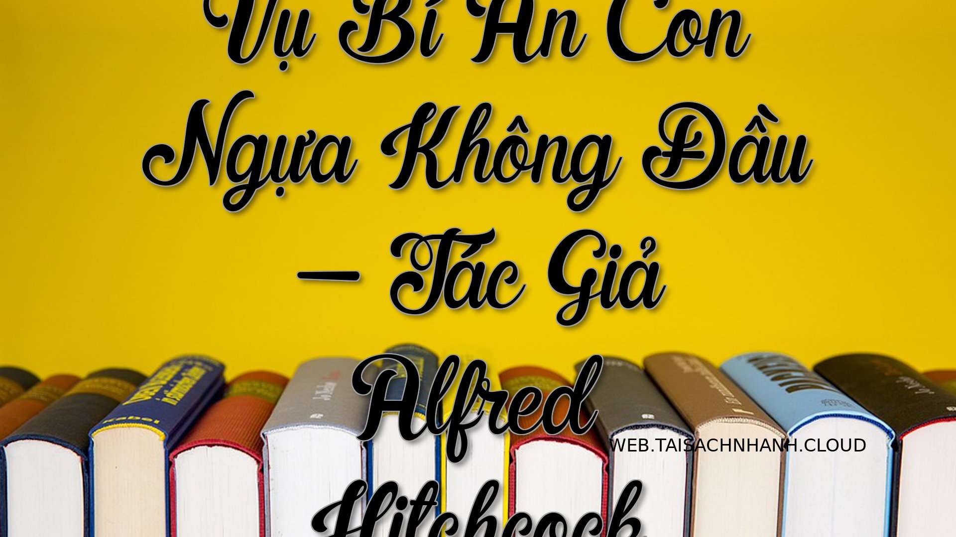 Cover Vu Bi An Con Ngua Kh.jpg