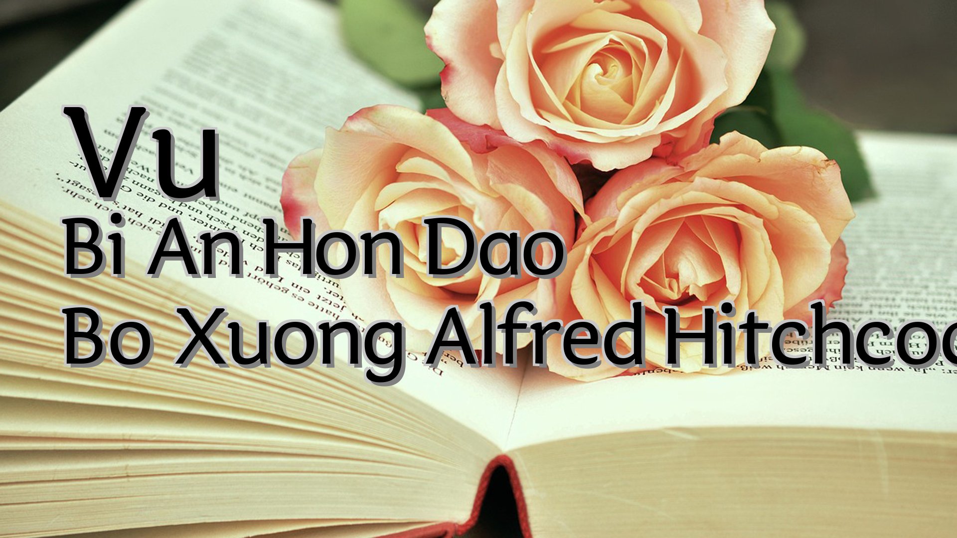 cover-Vu Bi An Hon Dao Bo Xuong Alfred Hitchcock