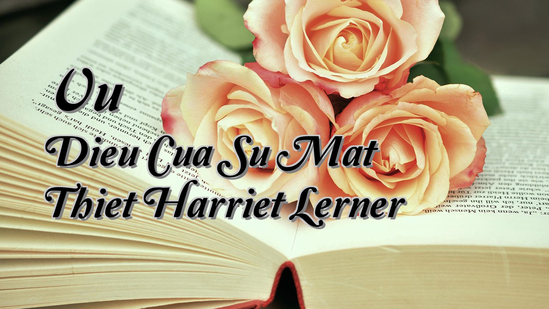 cover-Vu Dieu Cua Su Mat Thiet Harriet Lerner