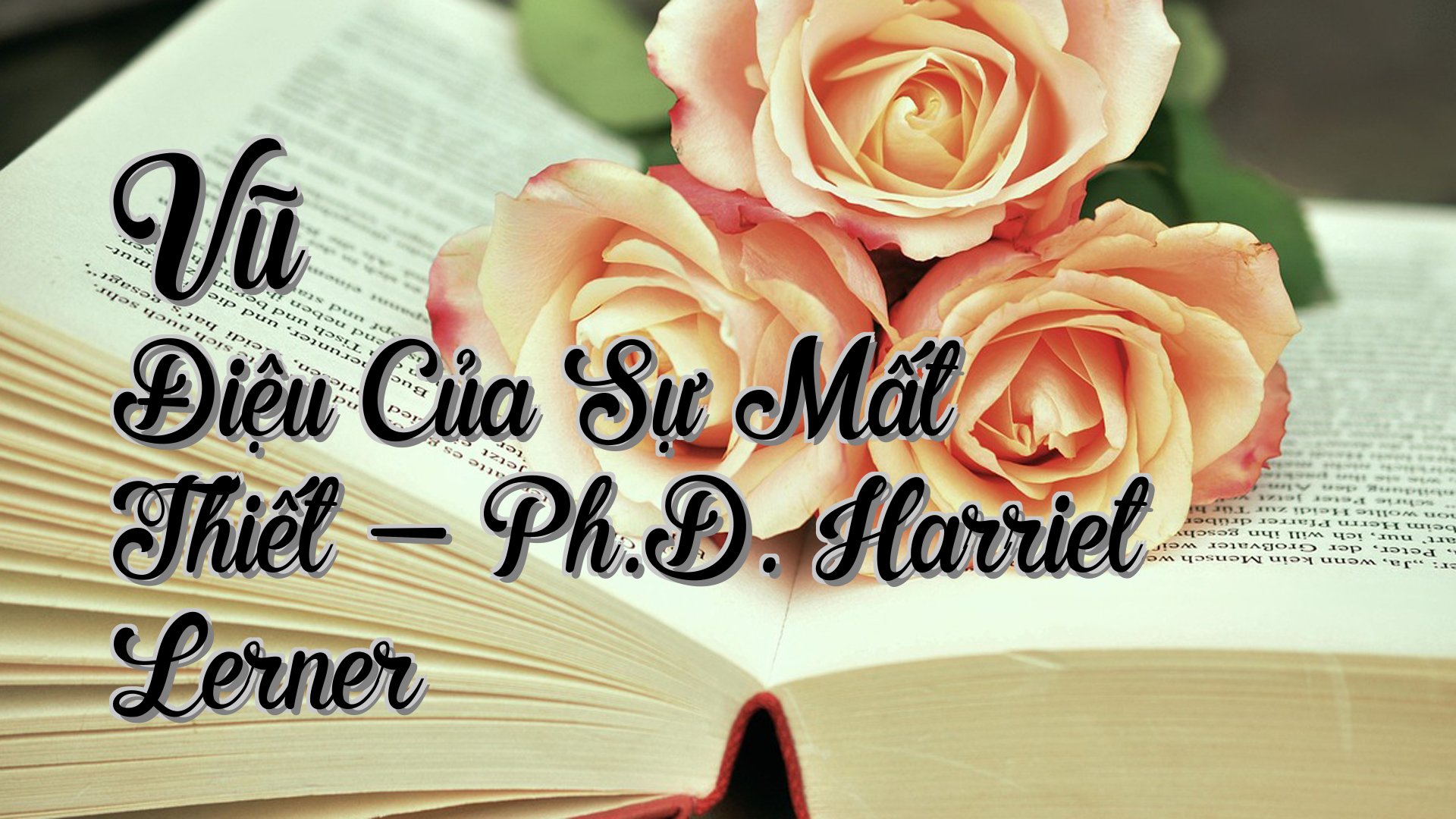 cover-Vũ Điệu Của Sự Mất Thiết - Ph.D. Harriet Lerner