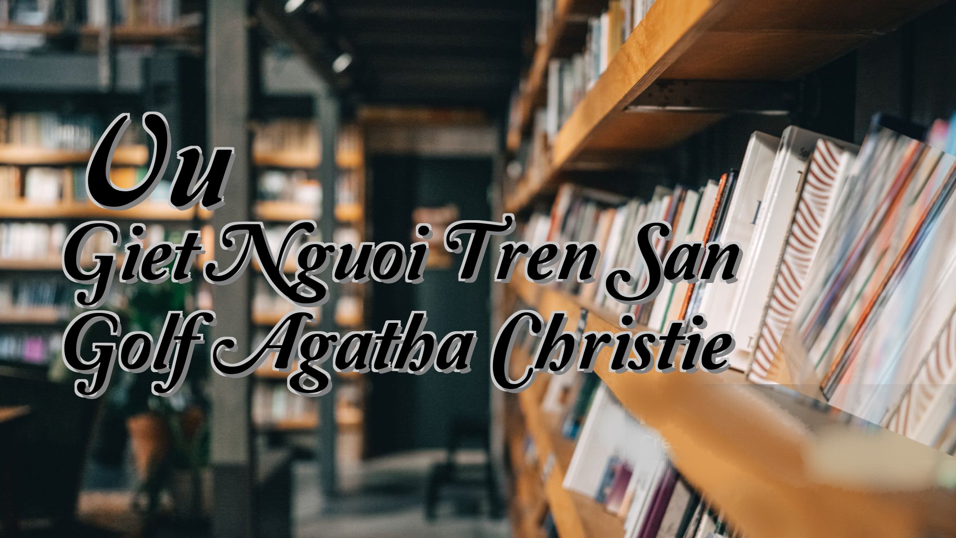 cover-Vu Giet Nguoi Tren San Golf Agatha Christie