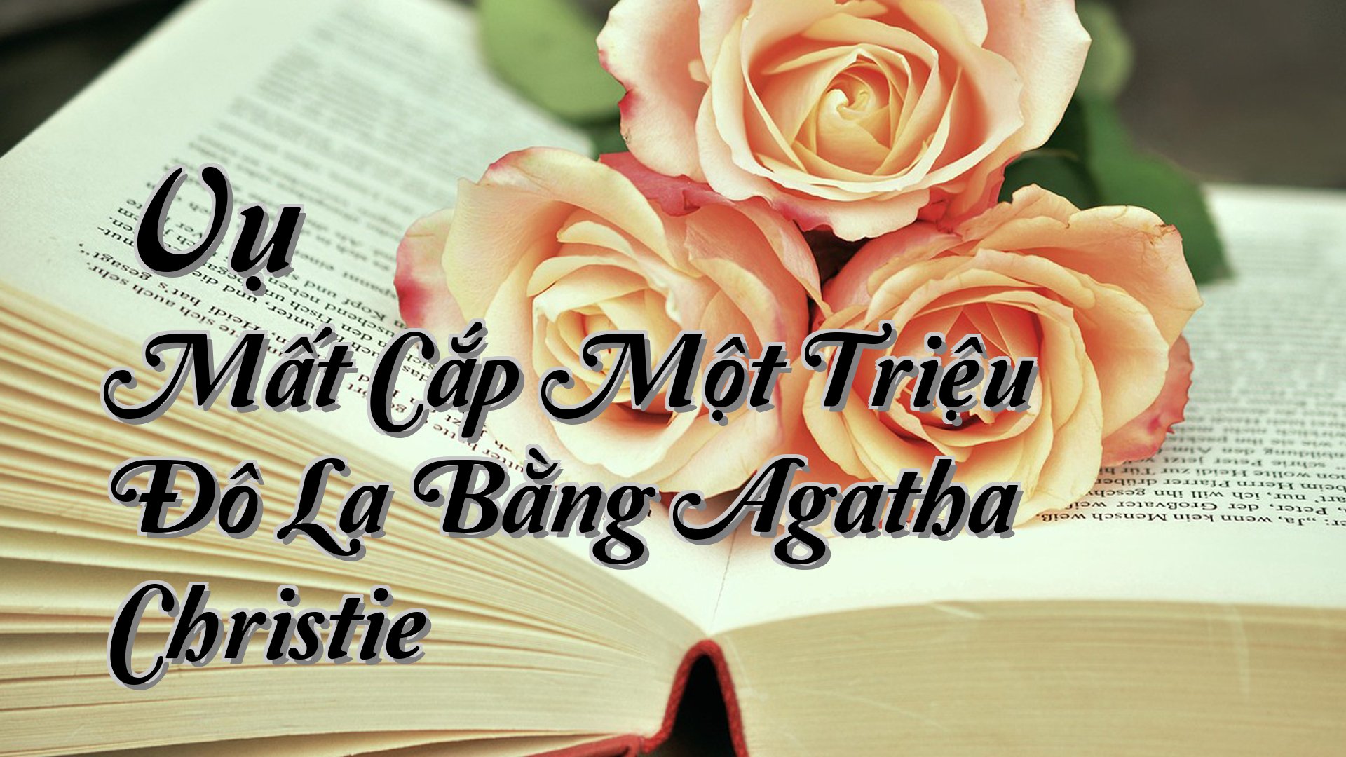 cover-Vụ Mất Cắp Một Triệu Đô La Bằng Agatha Christie