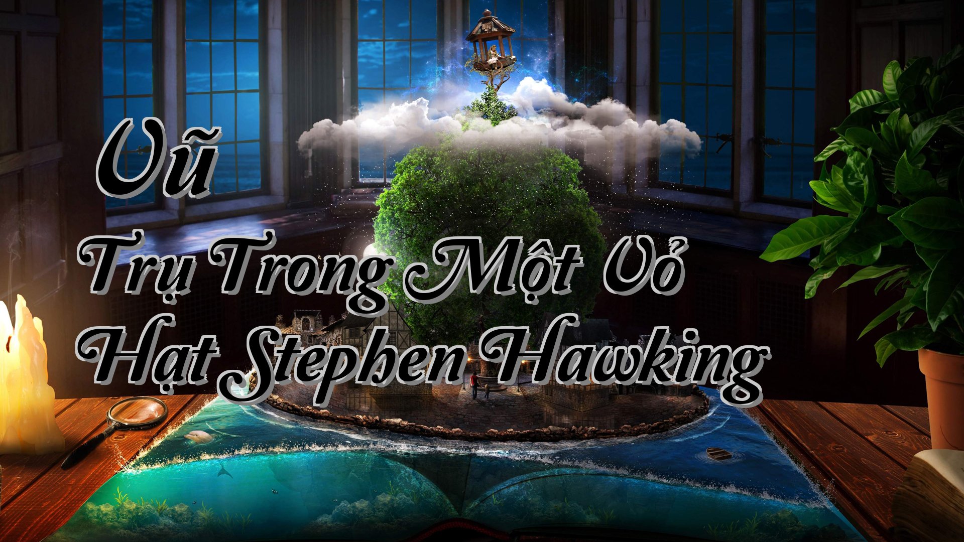 cover-Vũ Trụ Trong Một Vỏ Hạt Stephen Hawking