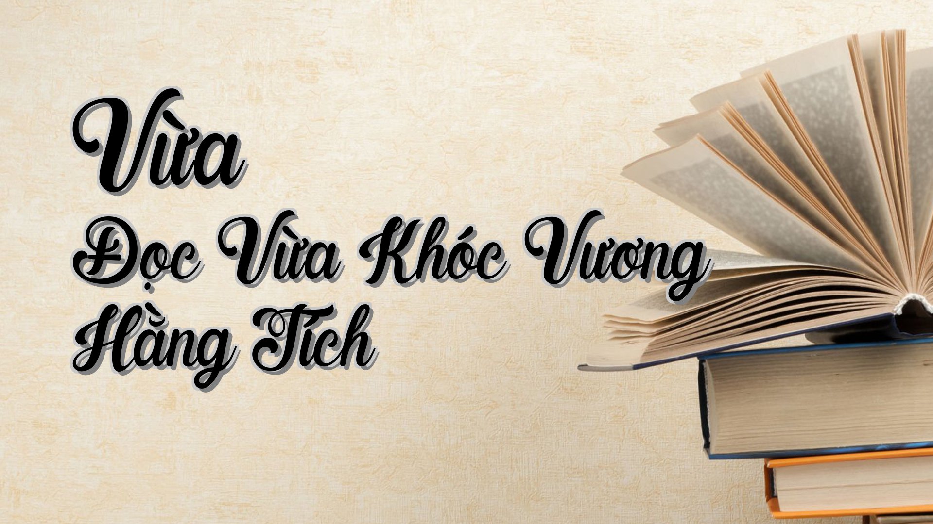 cover-Vừa Đọc Vừa Khóc Vương Hằng Tích