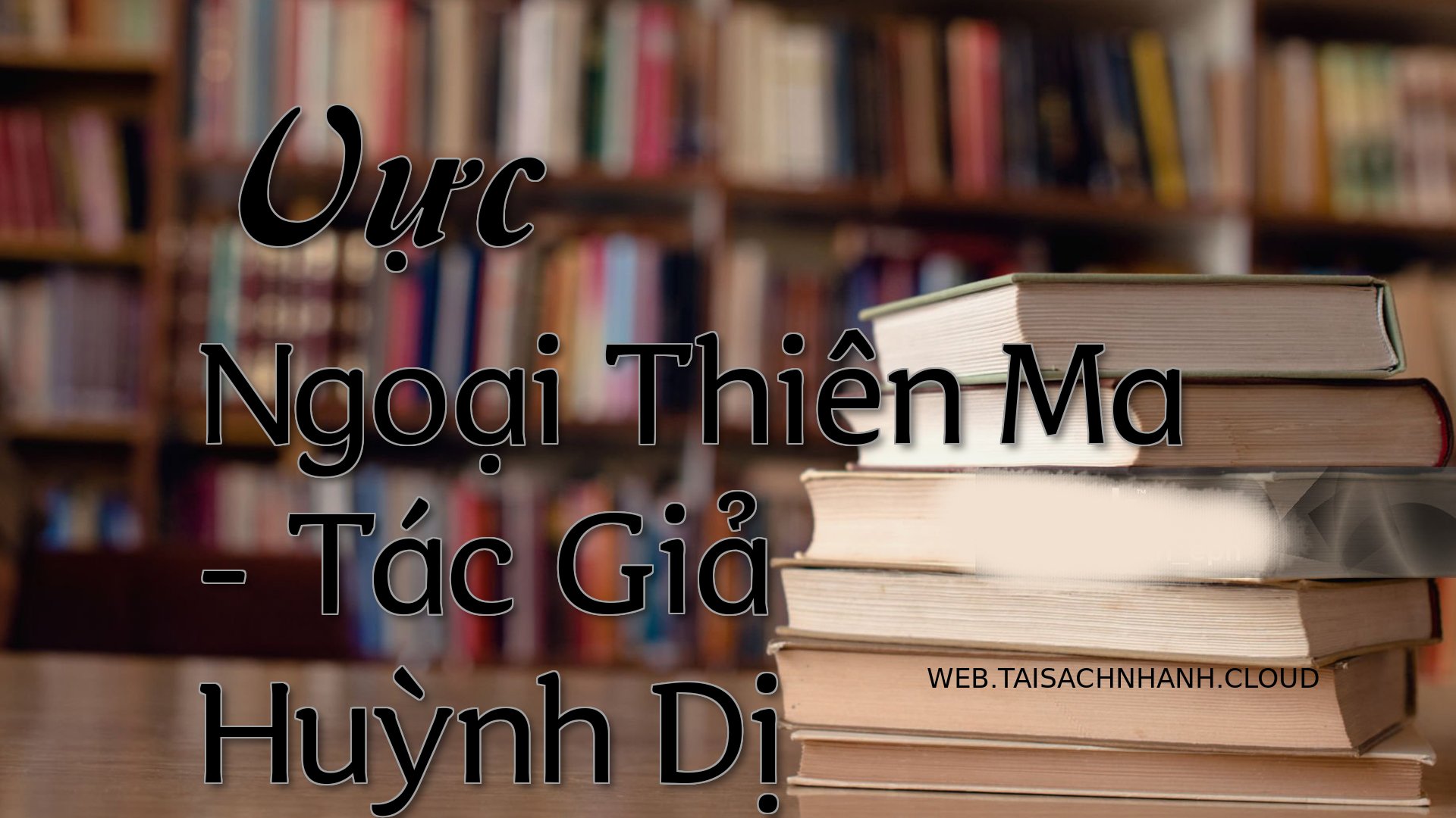 Cover Vuc Ngoai Thien Ma.jpg