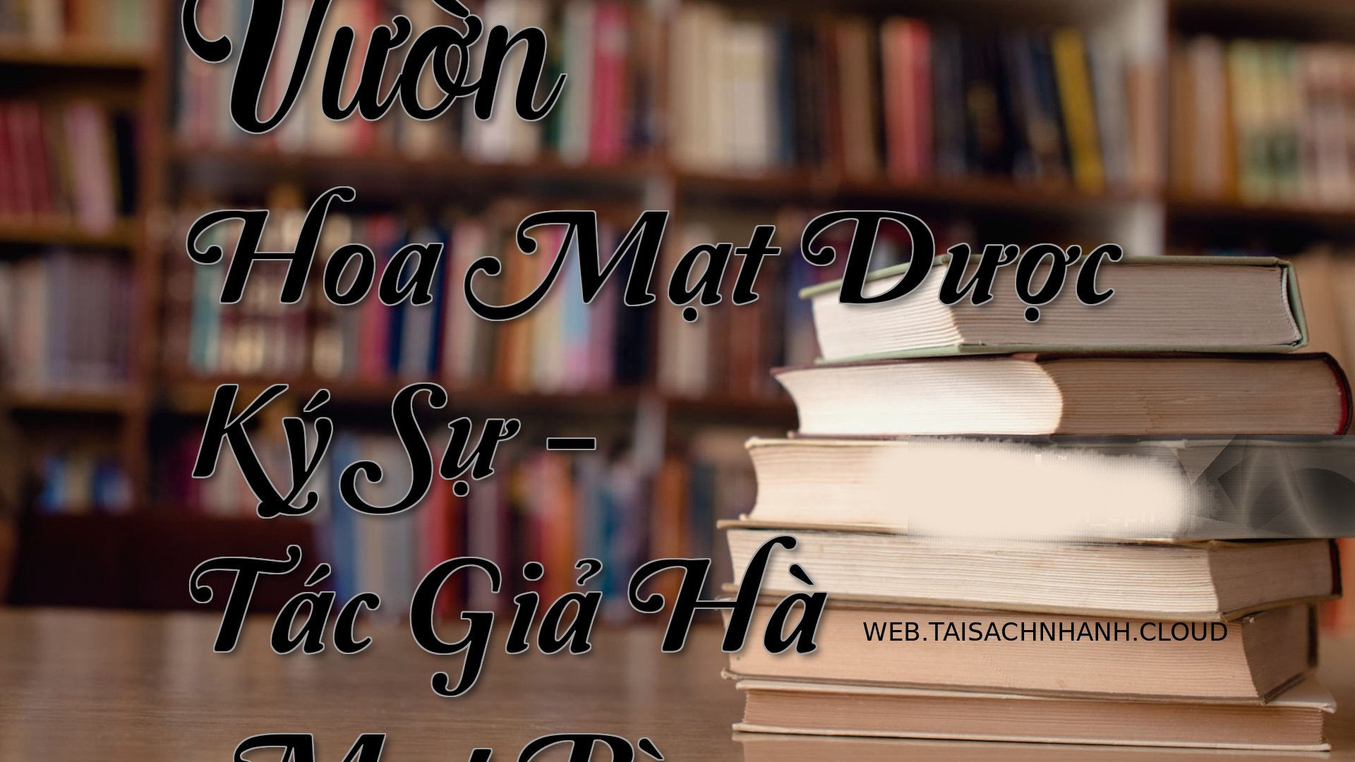 Cover Vuon Hoa Mat Duoc Ky.jpg