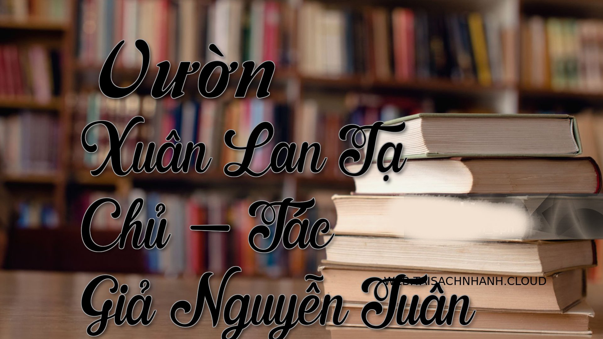 Cover Vuon Xuan Lan Ta Chu.jpg
