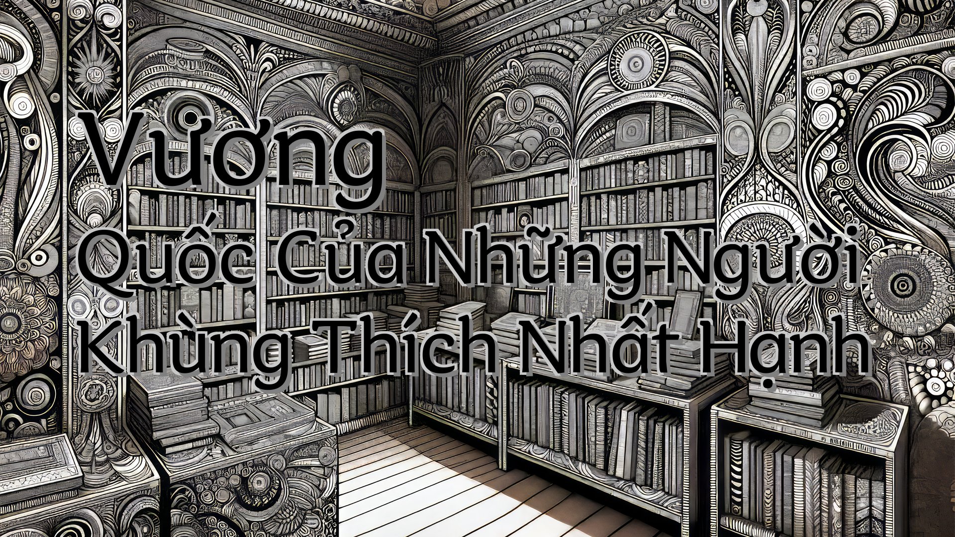 cover-Vương Quốc Của Những Người Khùng Thích Nhất Hạnh