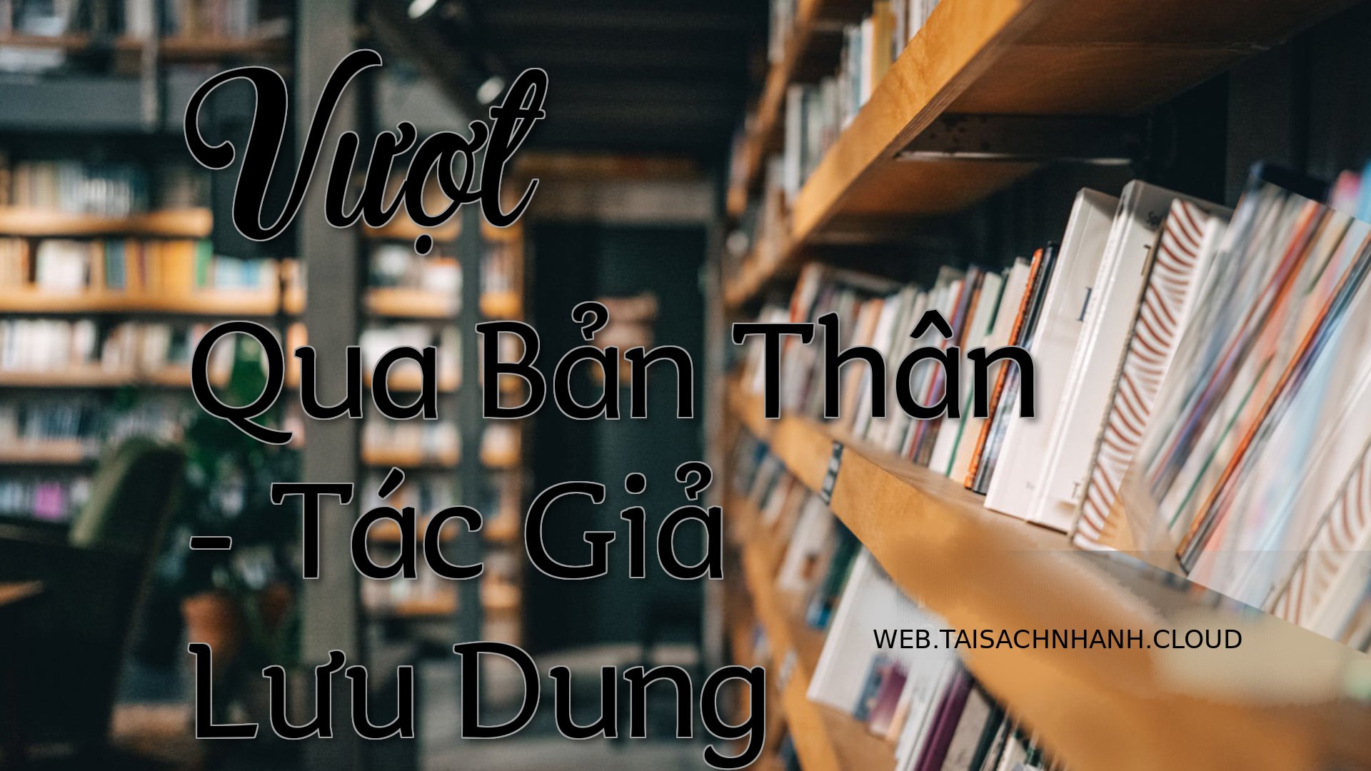 Cover Vuot Qua Ban Than.jpg