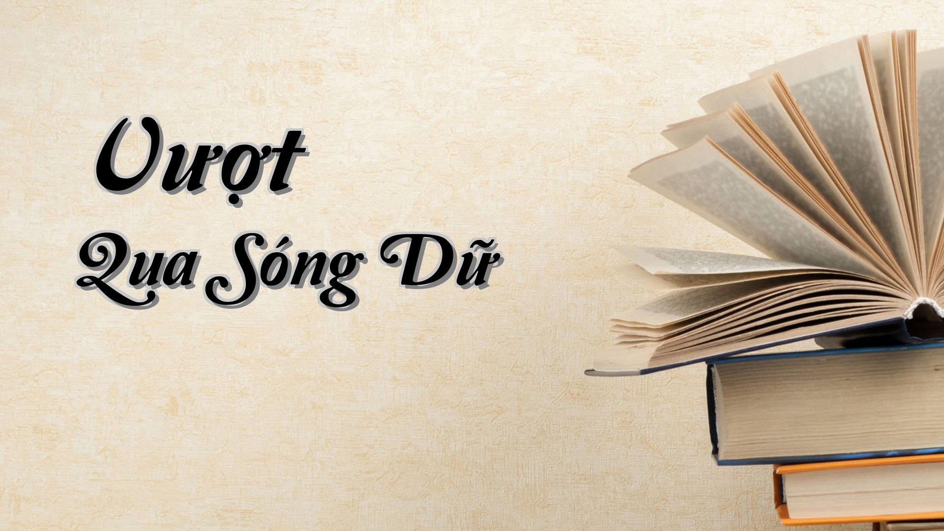 cover-Vượt Qua Sóng Dữ