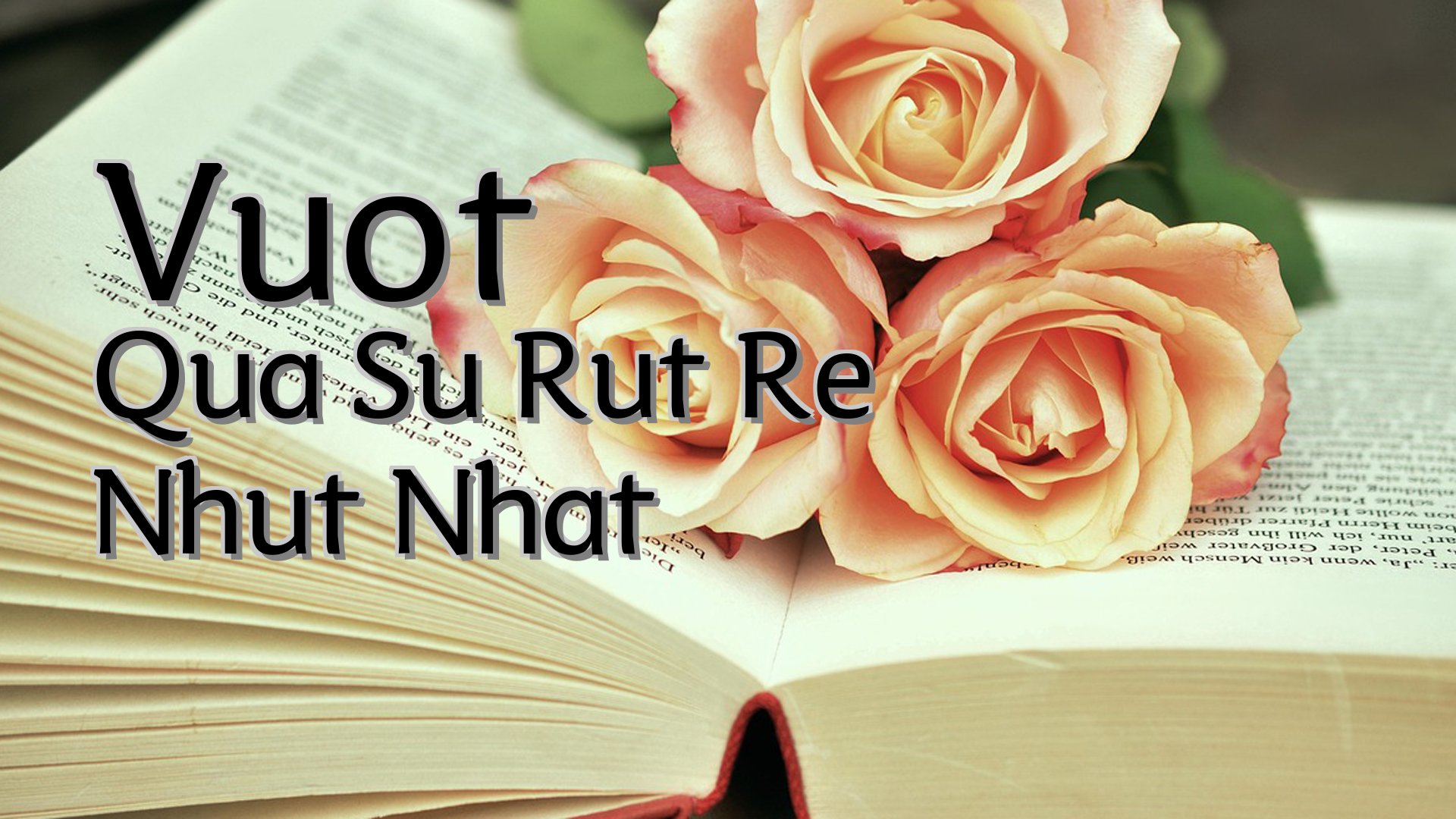 cover-Vuot Qua Su Rut Re Nhut Nhat