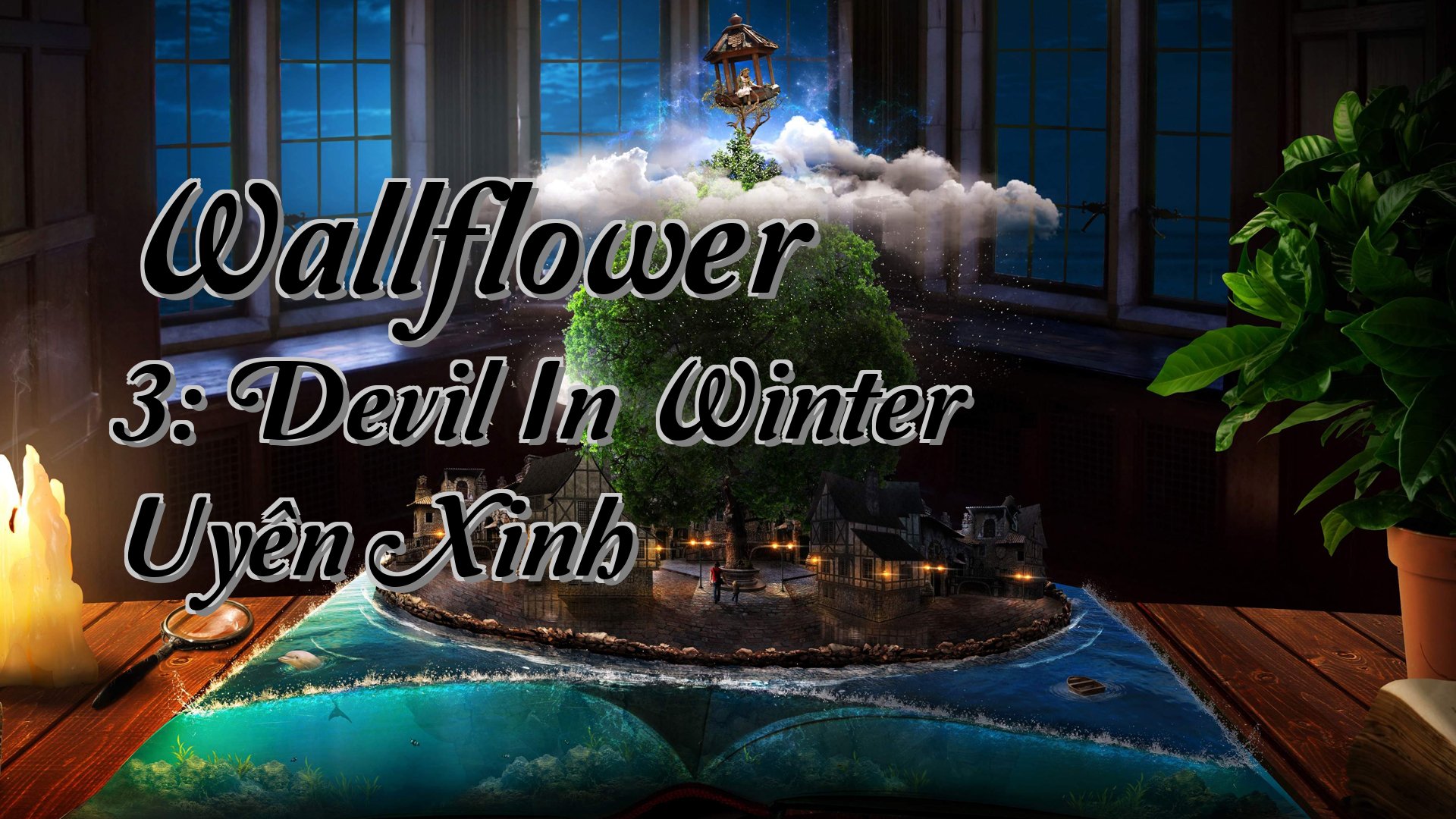 cover-Wallflower 3: Devil In Winter Uyên Xinh