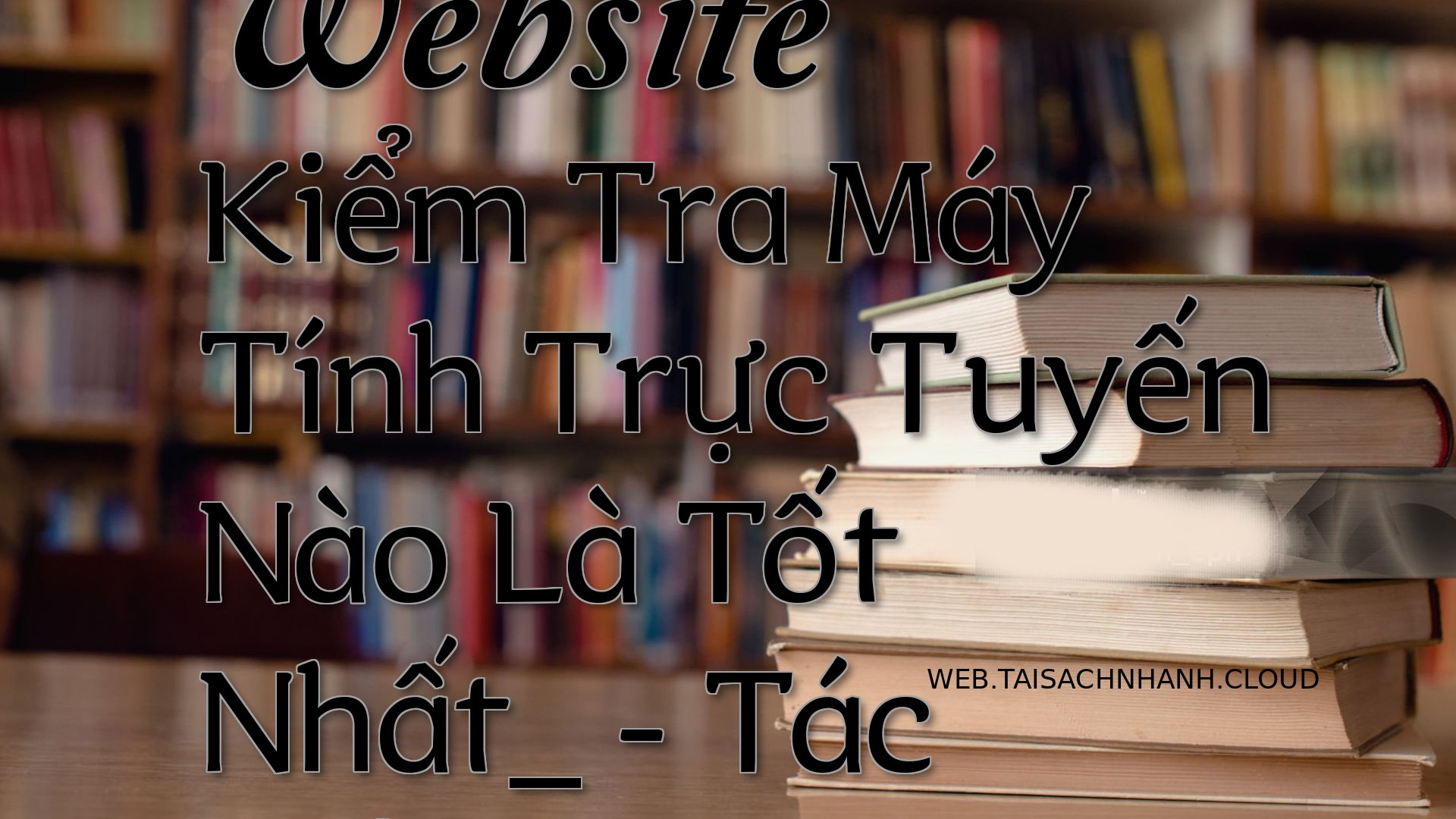 Cover Website Kiem Tra May.jpg