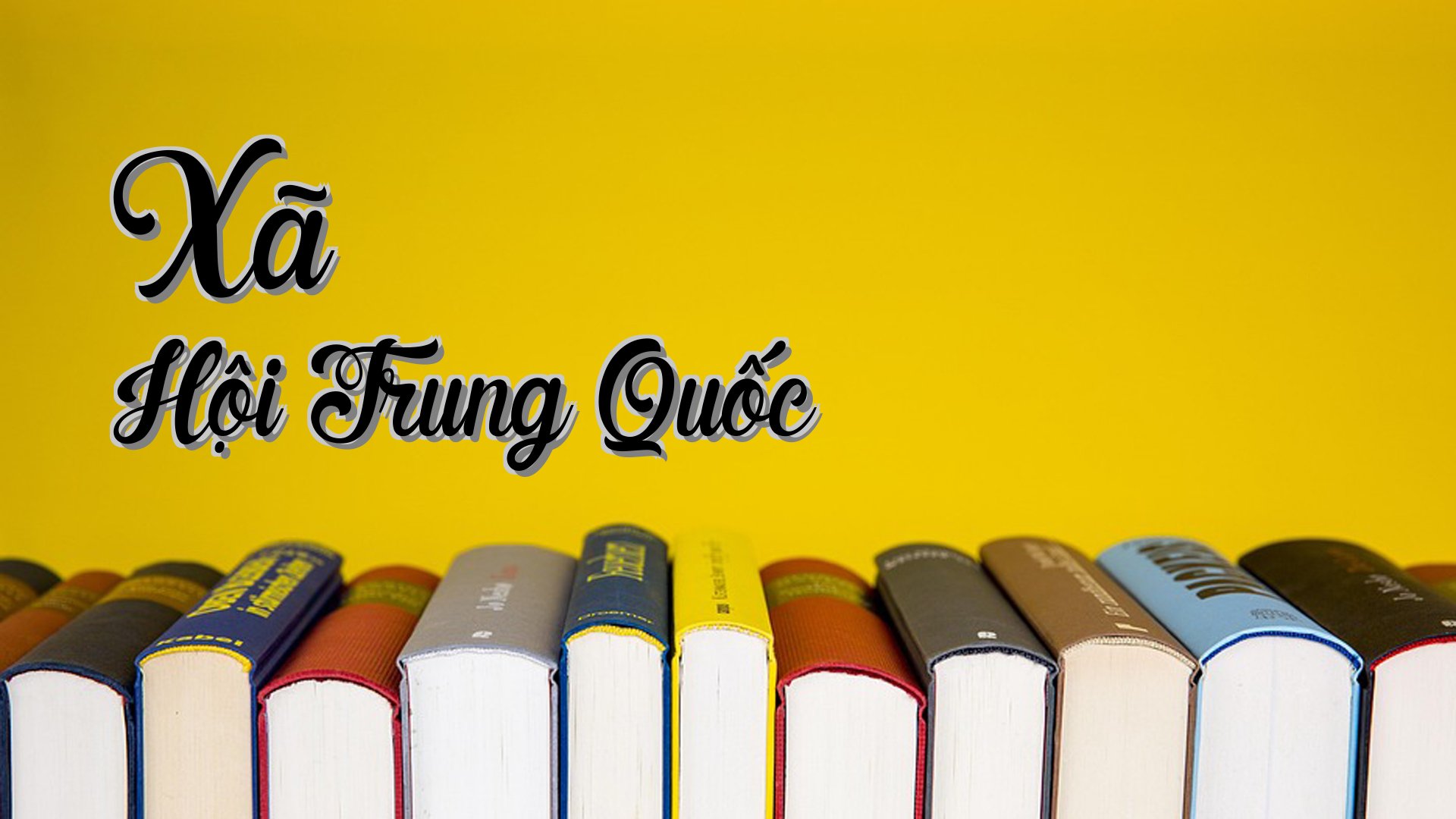 cover-Xã Hội Trung Quốc