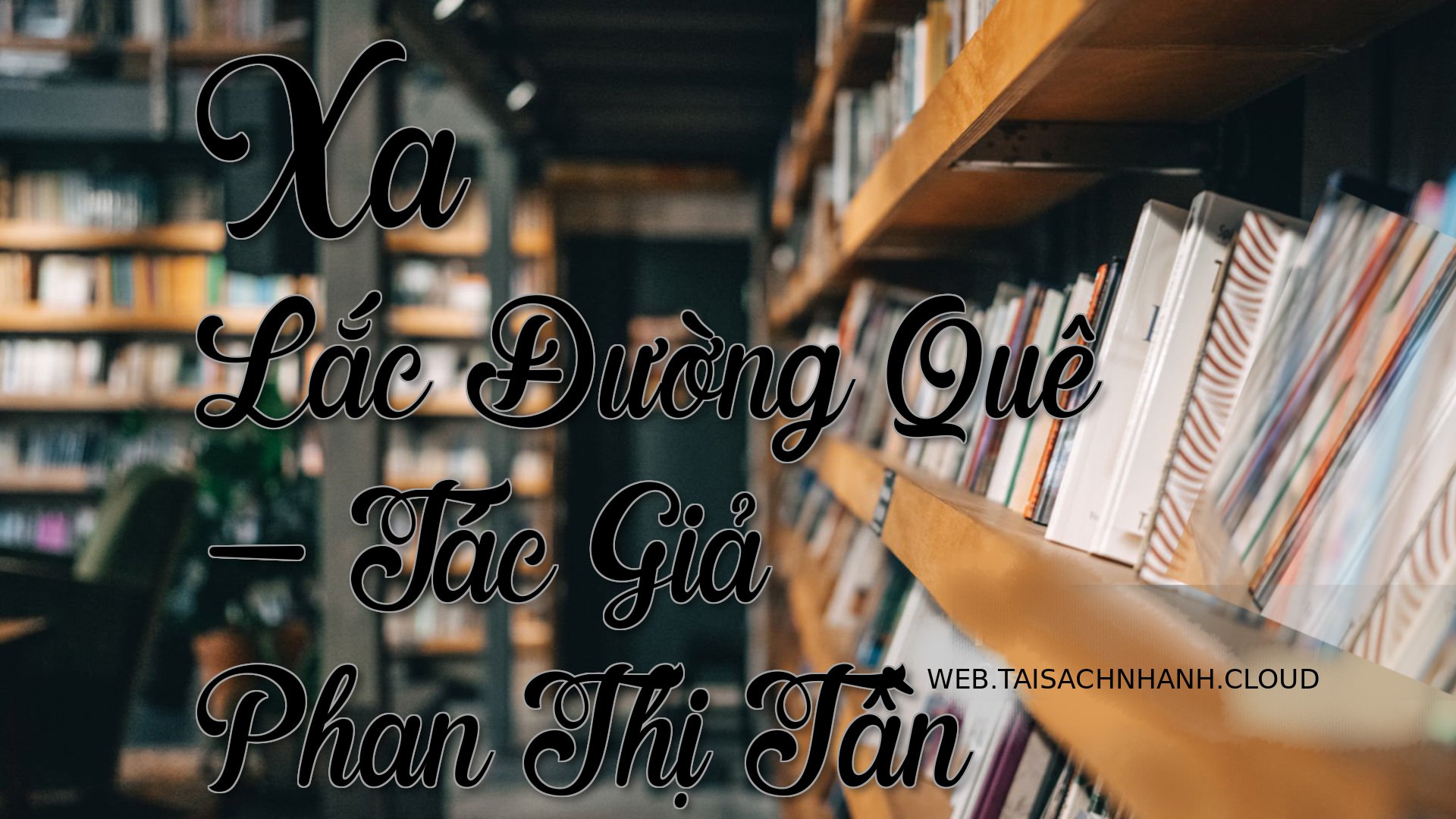 Cover Xa Lac Duong Que.jpg