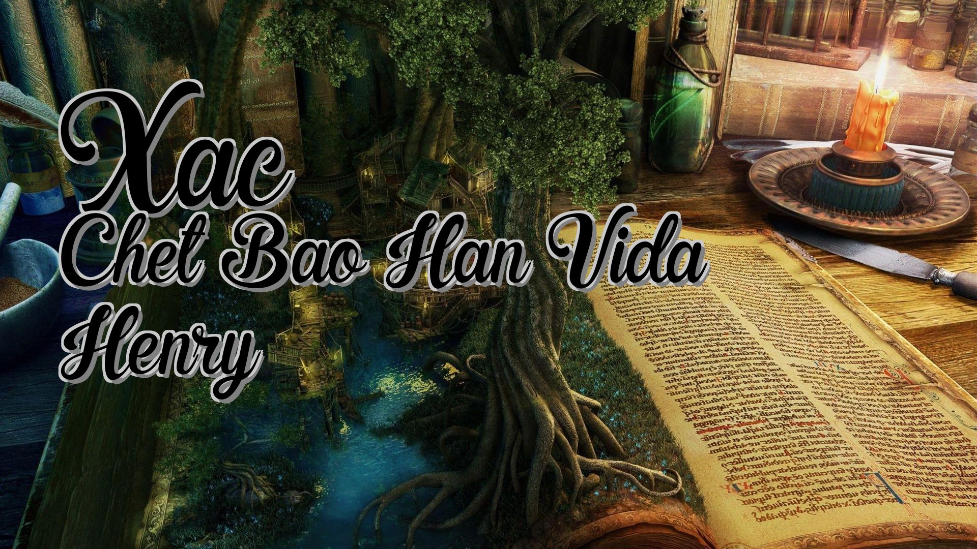 cover-Xac Chet Bao Han Vida Henry